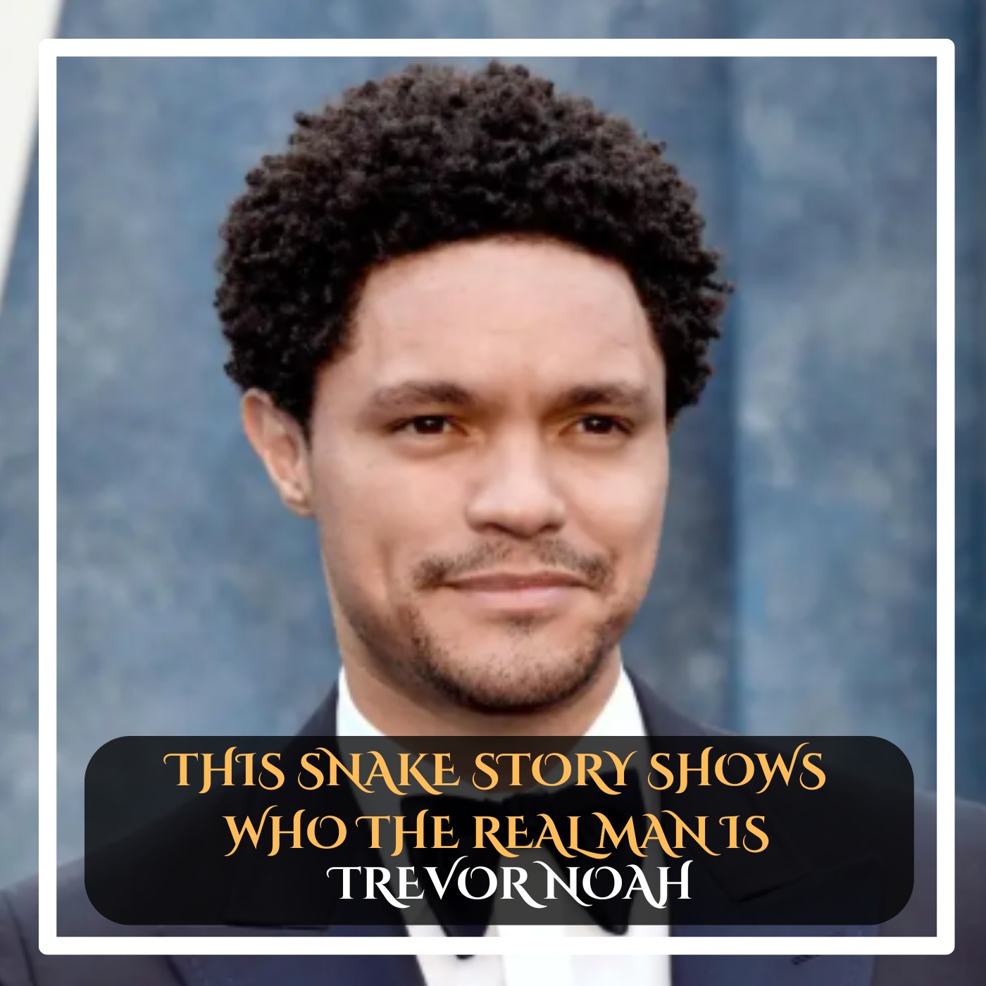 Trevor Noah – This Snake Story Shows Who the Real Man Is Stand-Up Comedy episode artwork