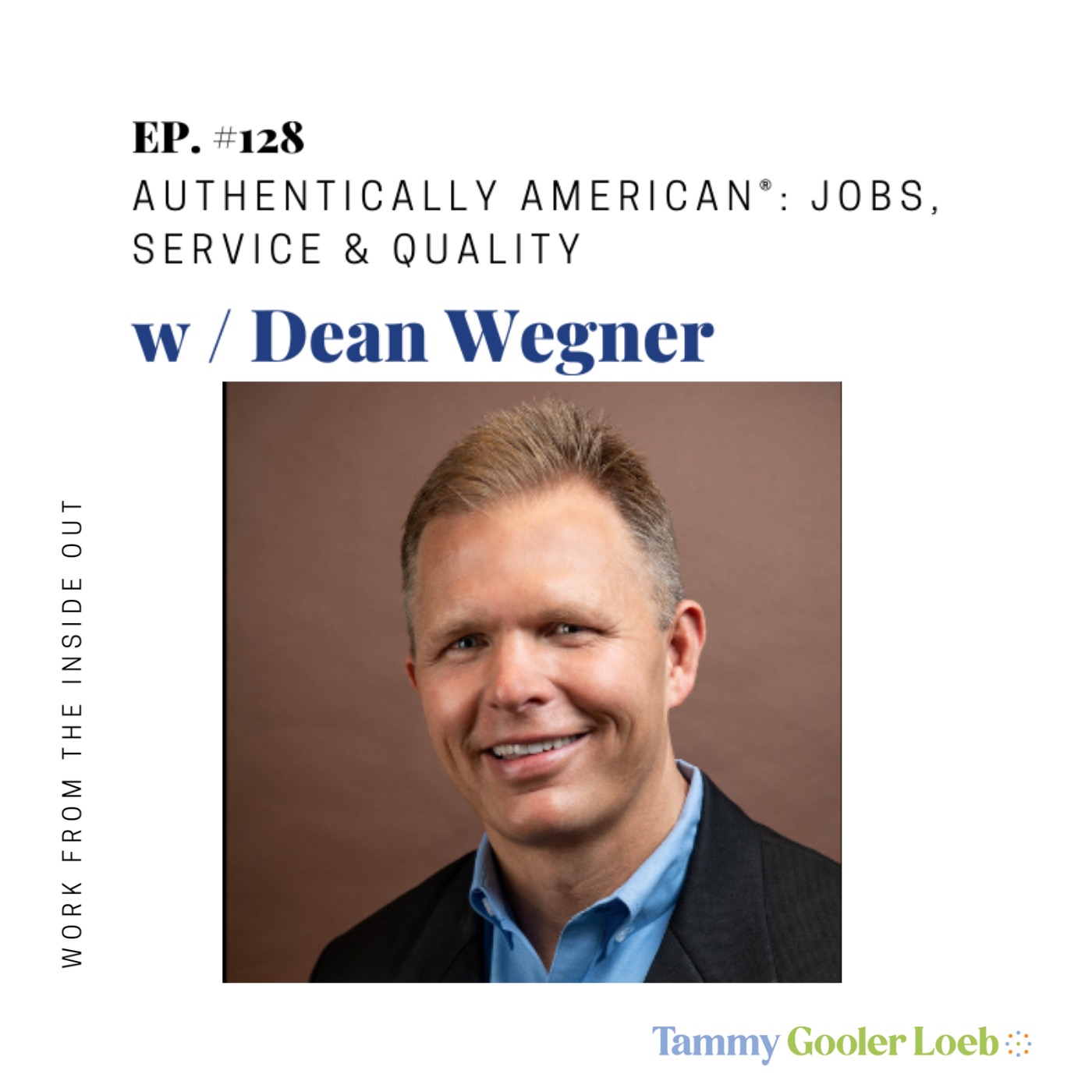 Work From The Inside Out