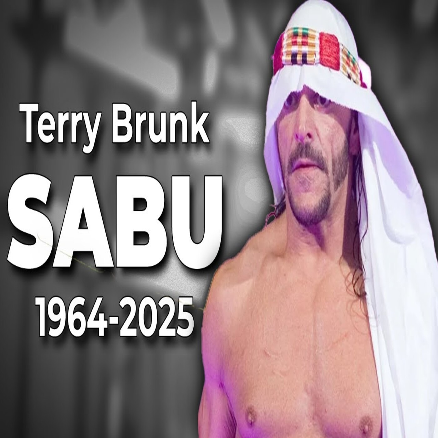 E272: Tribute To Sabu, Cause Of Death Revealed. RIP Sabu