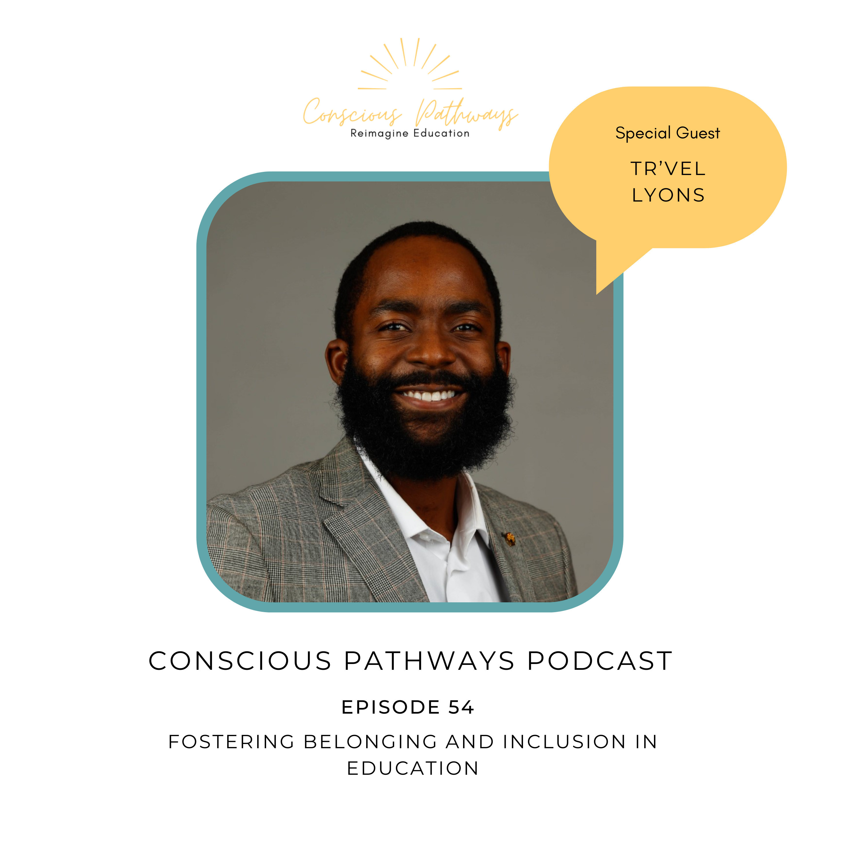 Conscious Pathways: Conversations for Transformative Education