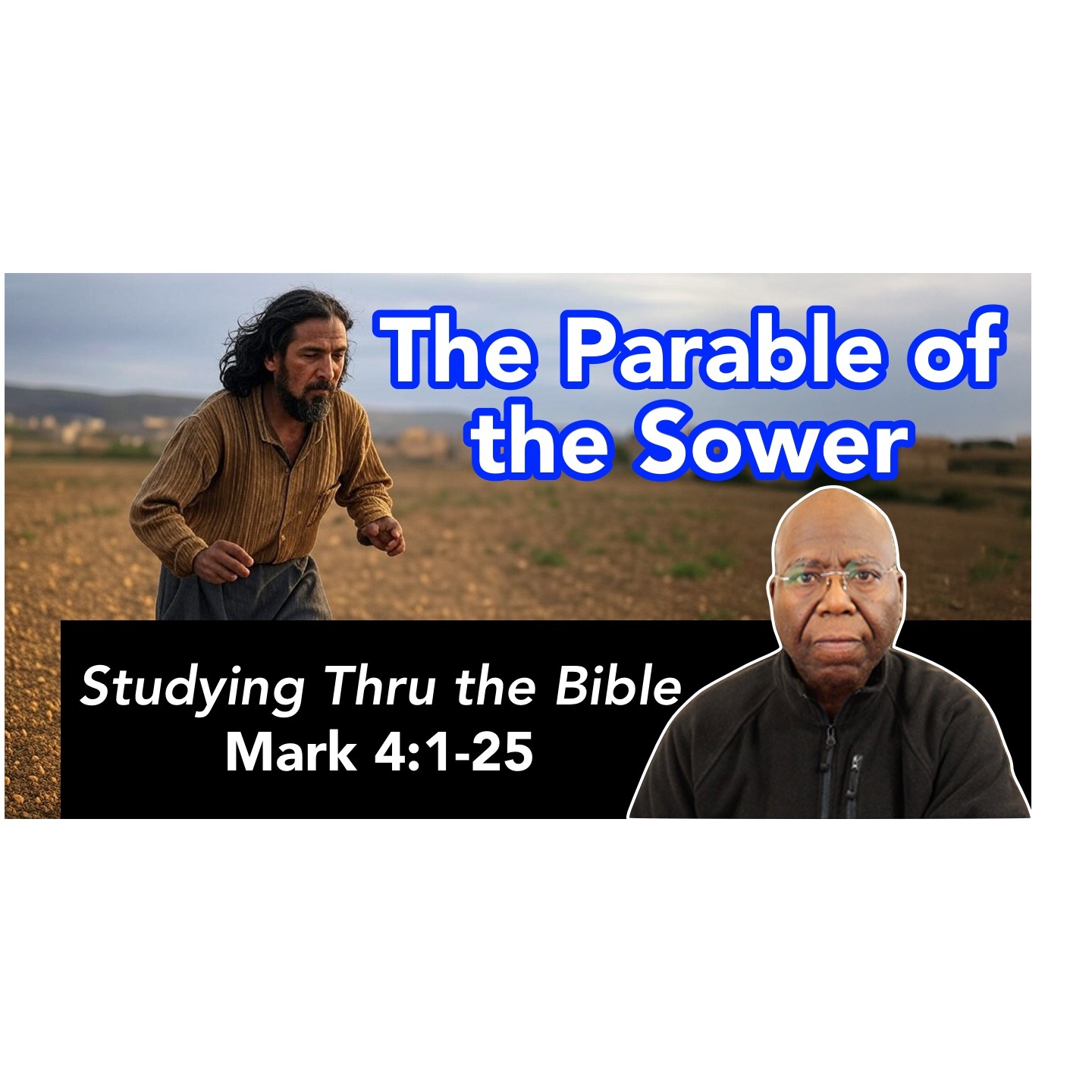 The Parable of the Sower Unveiled (Mark 4:1-25) episode artwork