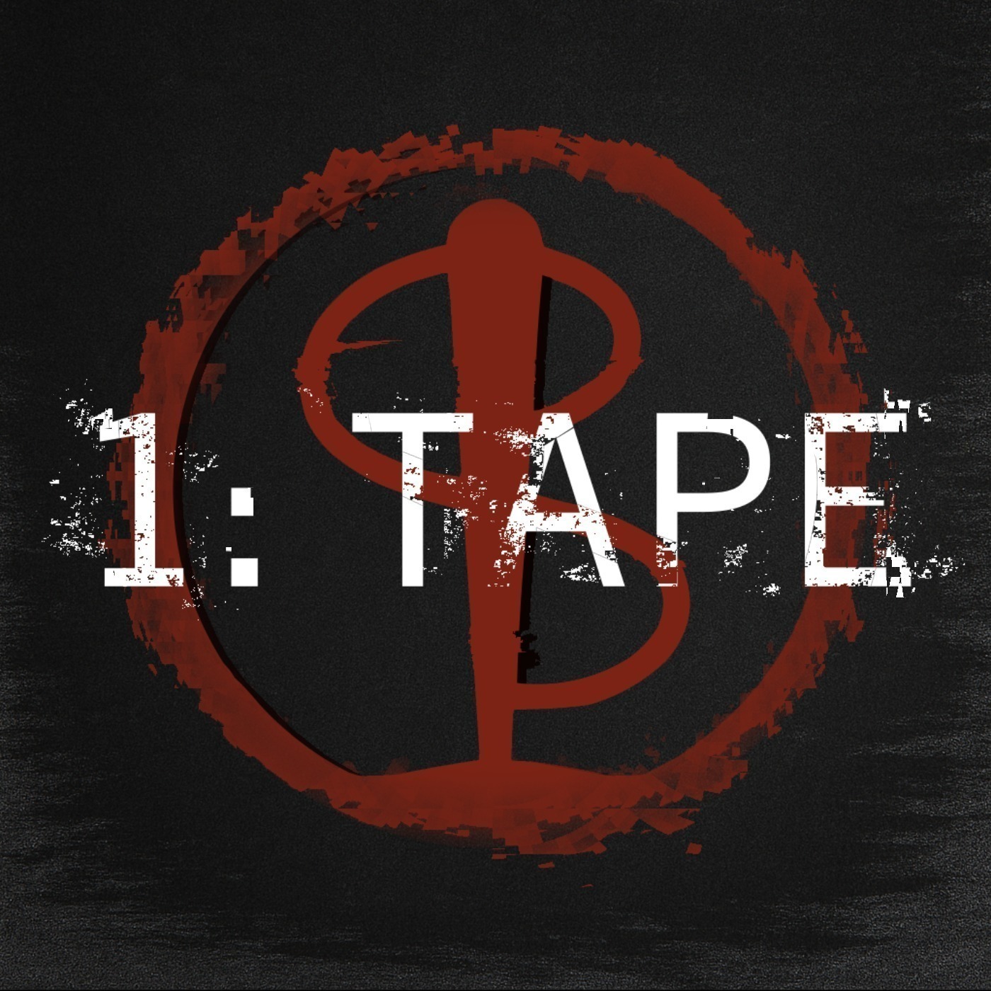 Episode One: Tape