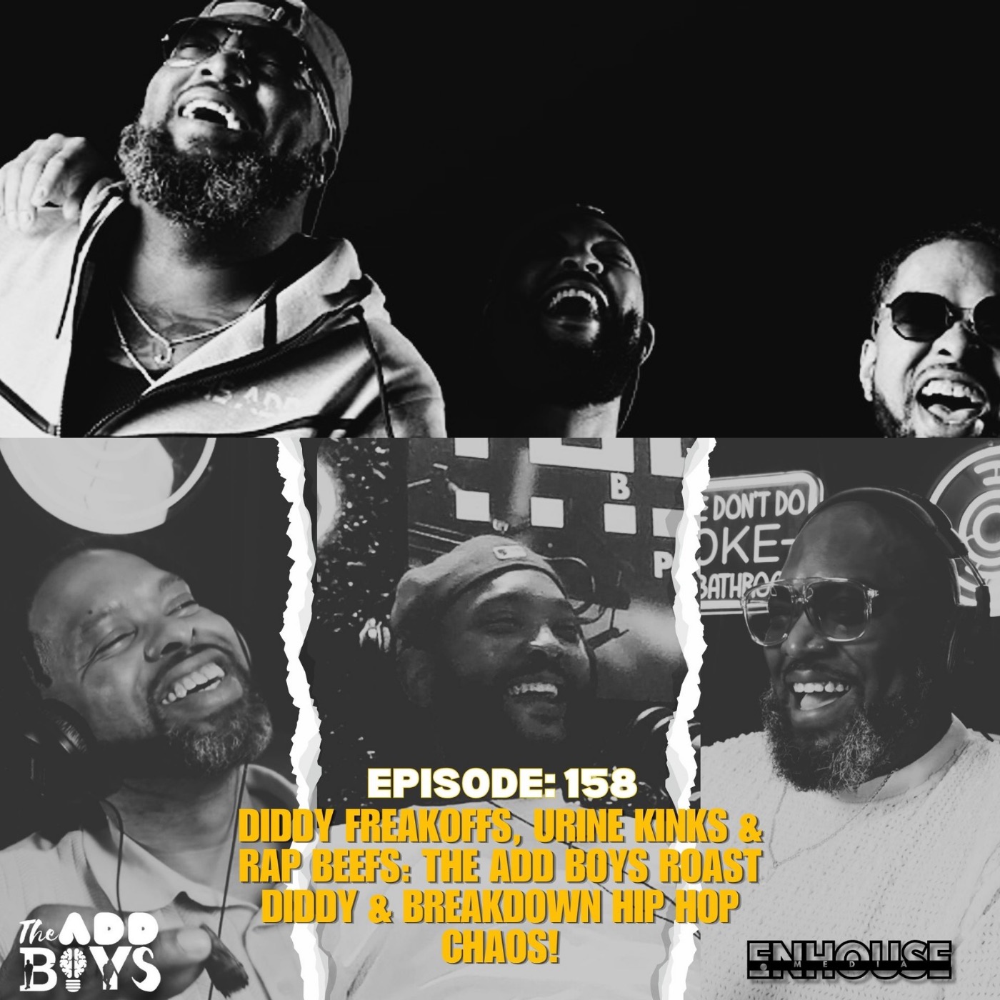 THE ADD BOYS EPISODE 158: Diddy Freakoffs, Urine Kinks & Rap Beefs: The ADD Boys Roast Diddy & Breakdown Hip Hop Chaos! episode artwork