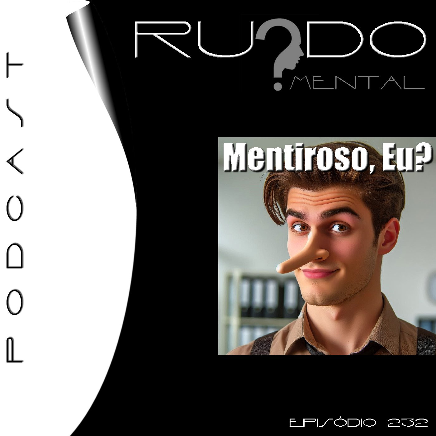 #232 - Mentiroso, Eu? episode artwork