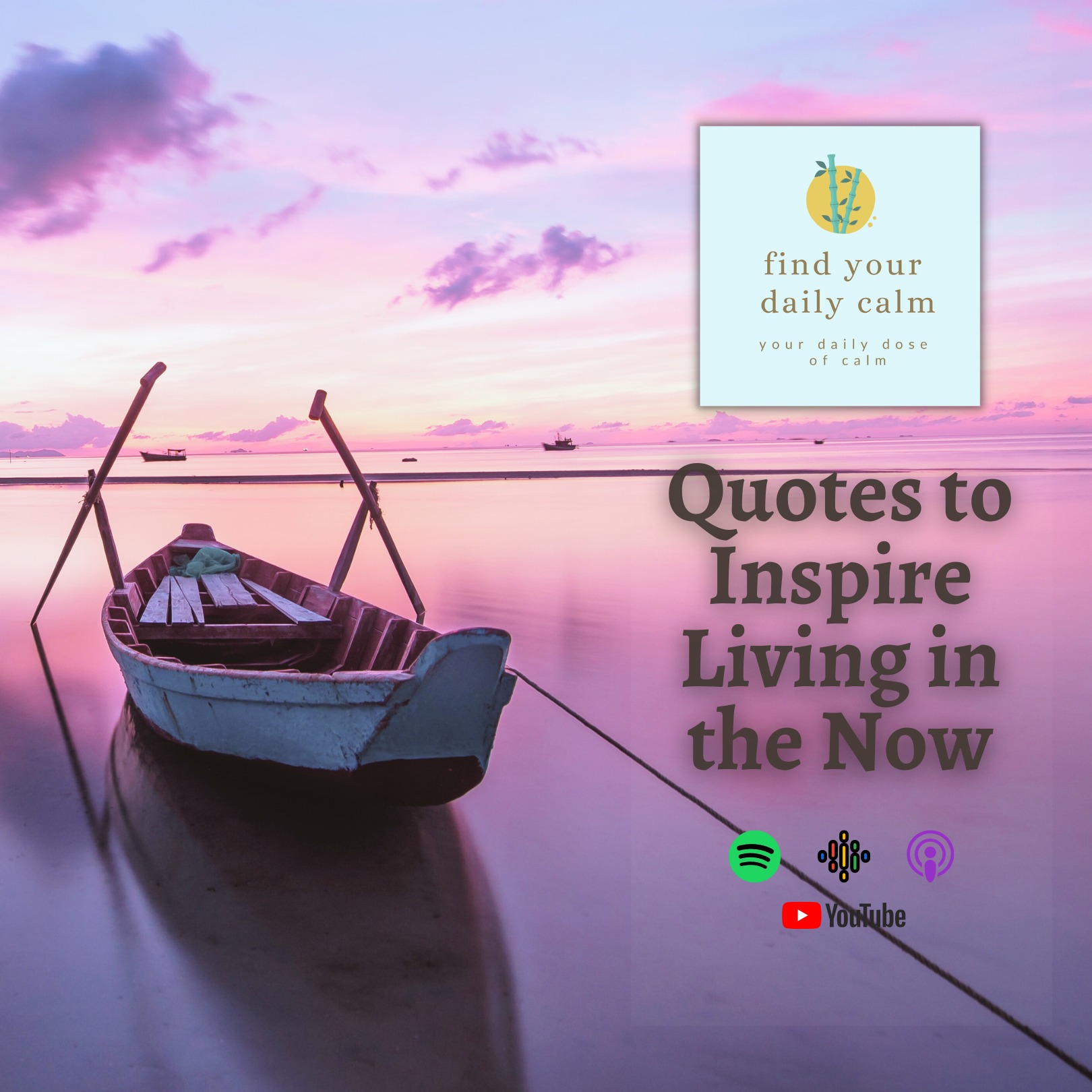 Quotes to Inspire Living in the Now