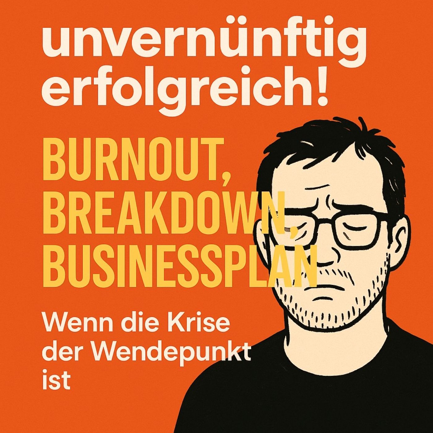 Unvernünftig erfolgreich!