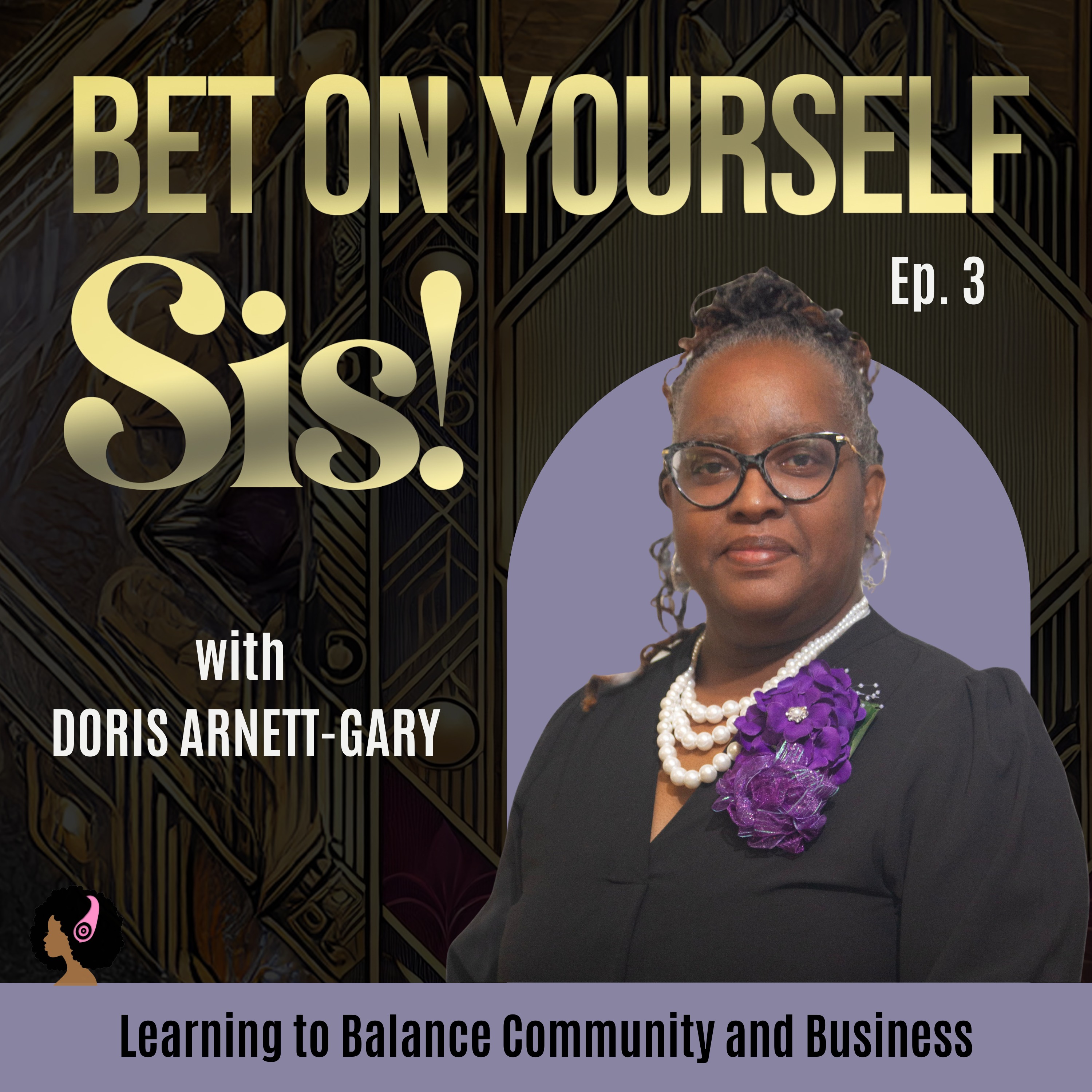 Bet On Yourself, Sis!