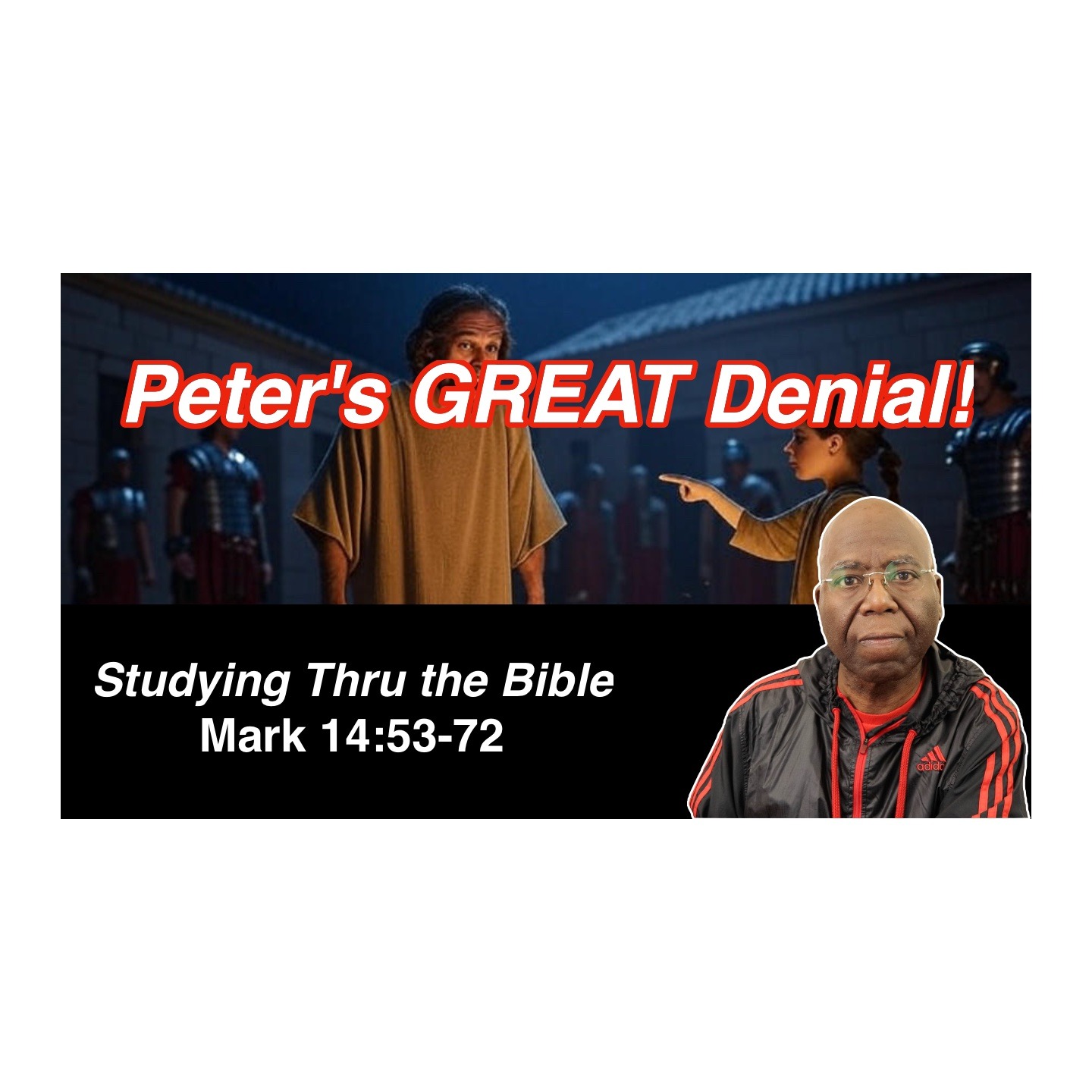 Jesus is Condemned By the Religious Leaders; Peter’s Denial (Mark 14:53-72) episode artwork