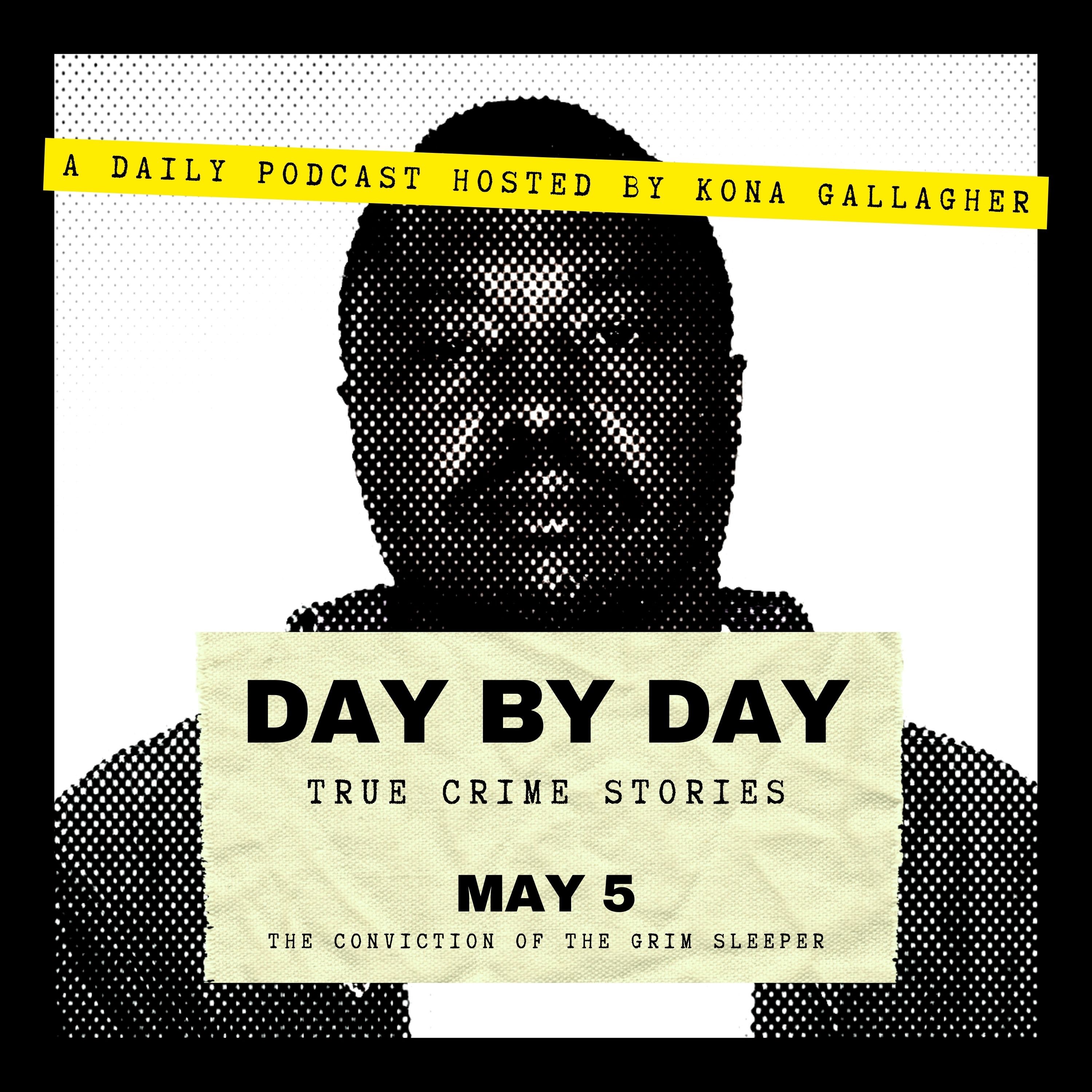 May 5 - The Conviction of The Grim Sleeper