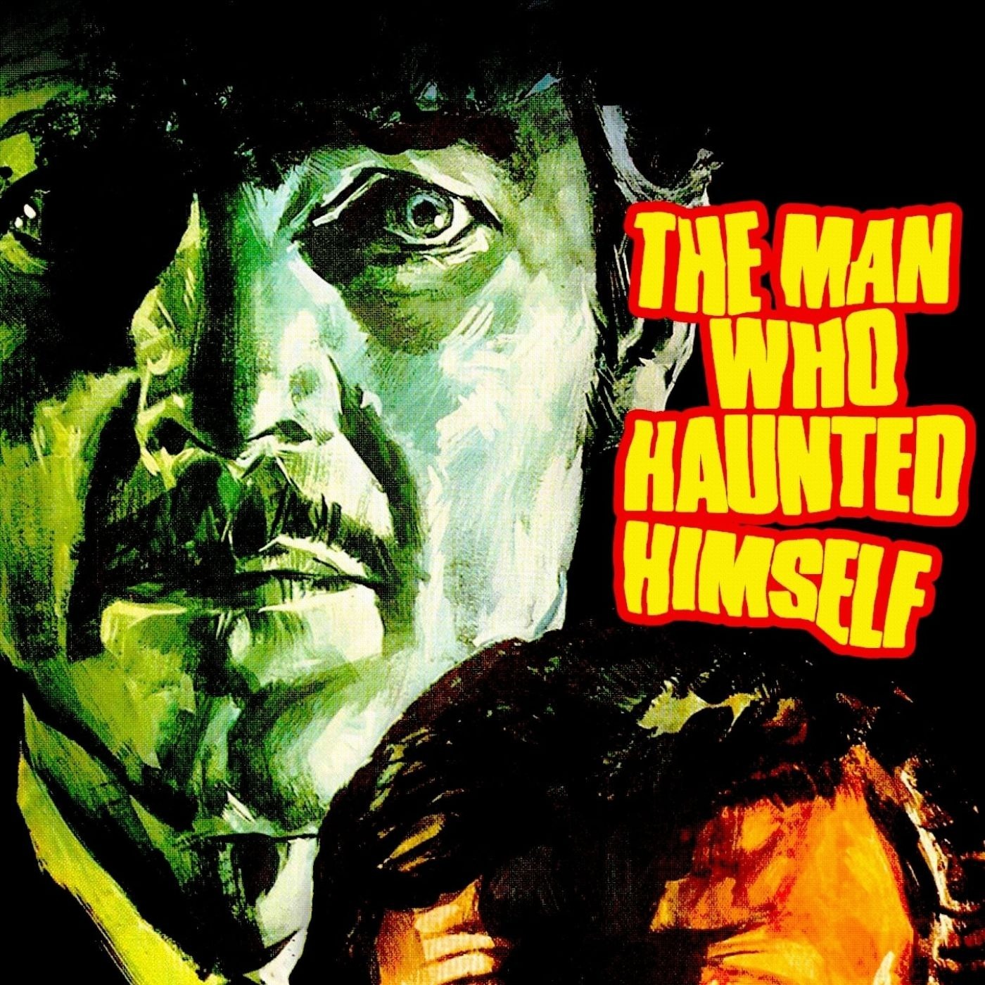 1970 Psycho Thrillers: The Man Who Haunted Himself