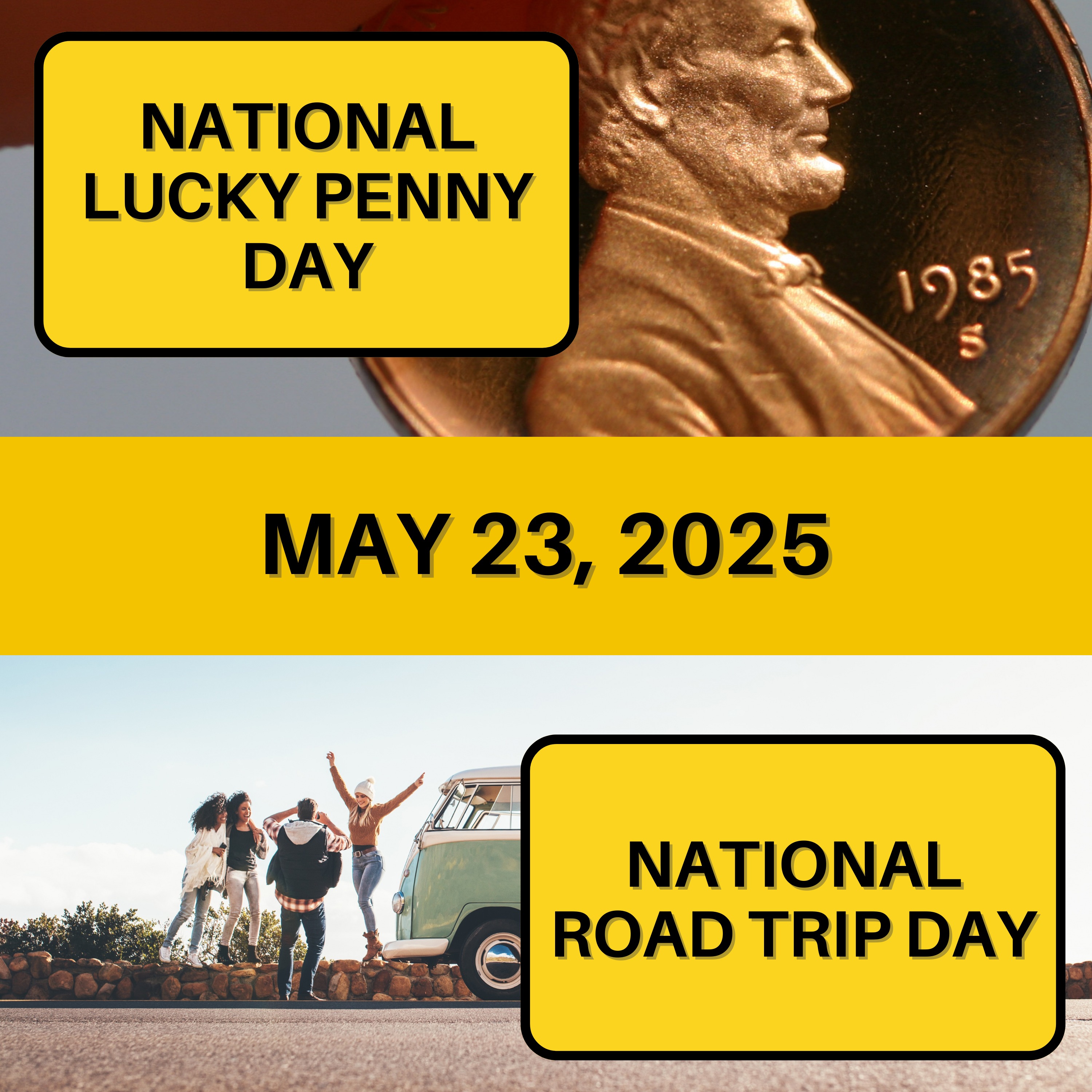 National Lucky Penny Day & National Road Trip Day