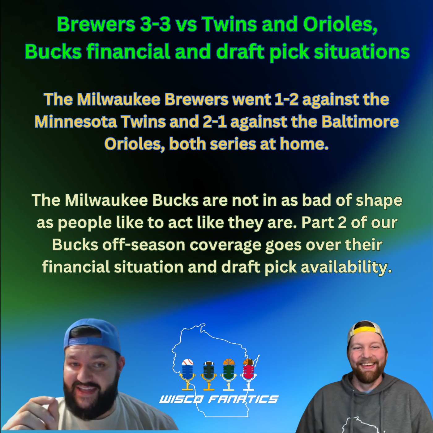 Brewers 3-3 vs Twins and Orioles, Bucks financial and draft pick situations episode artwork