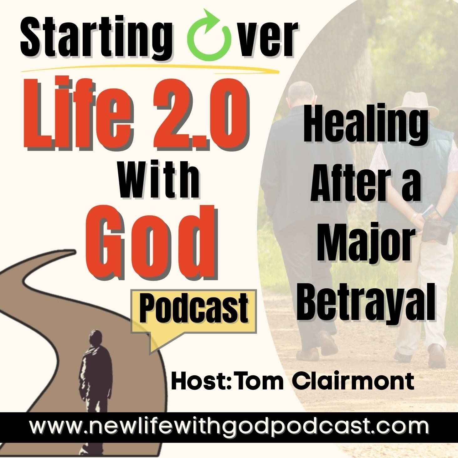 24: Healing After Betrayal