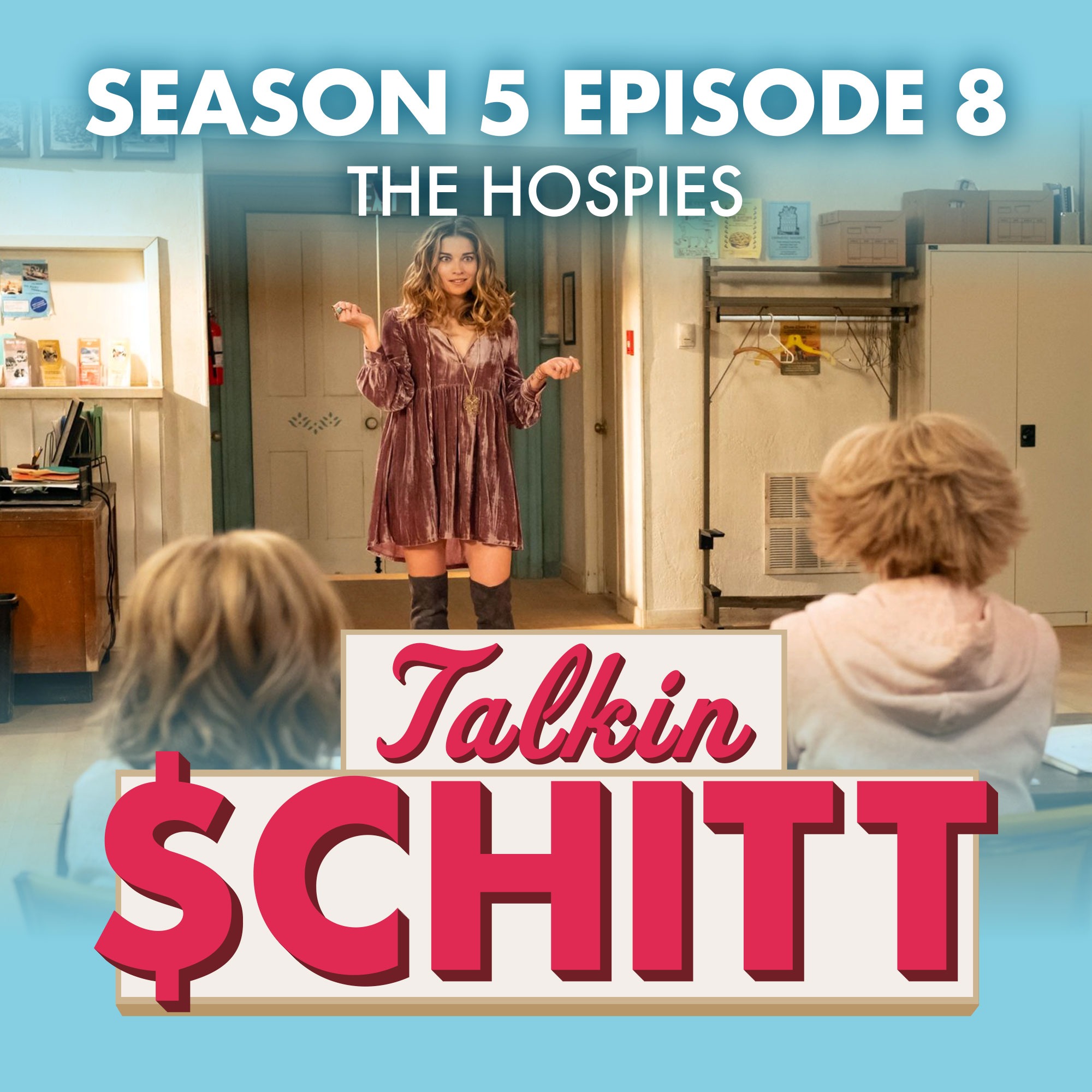 Talkin Schitt | A Schitt\'s Creek Podcast