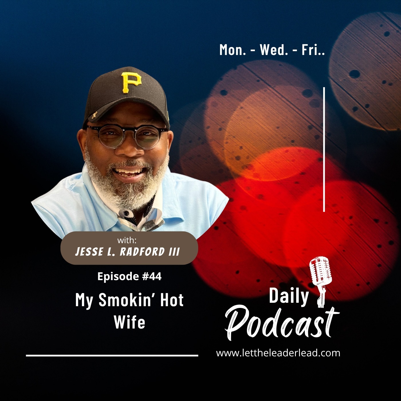 Ep. #044. MY SMOKIN' HOT WIFE episode artwork