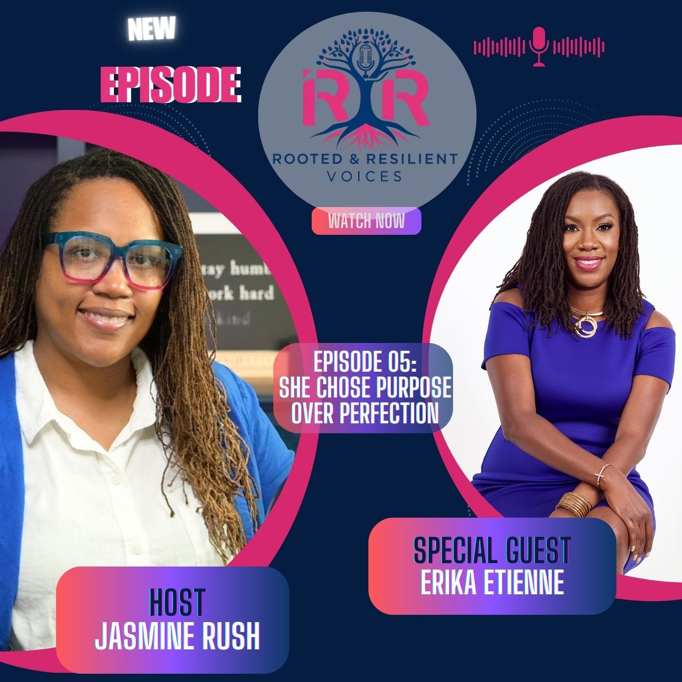 Rooted N Resilient Voices Podcast