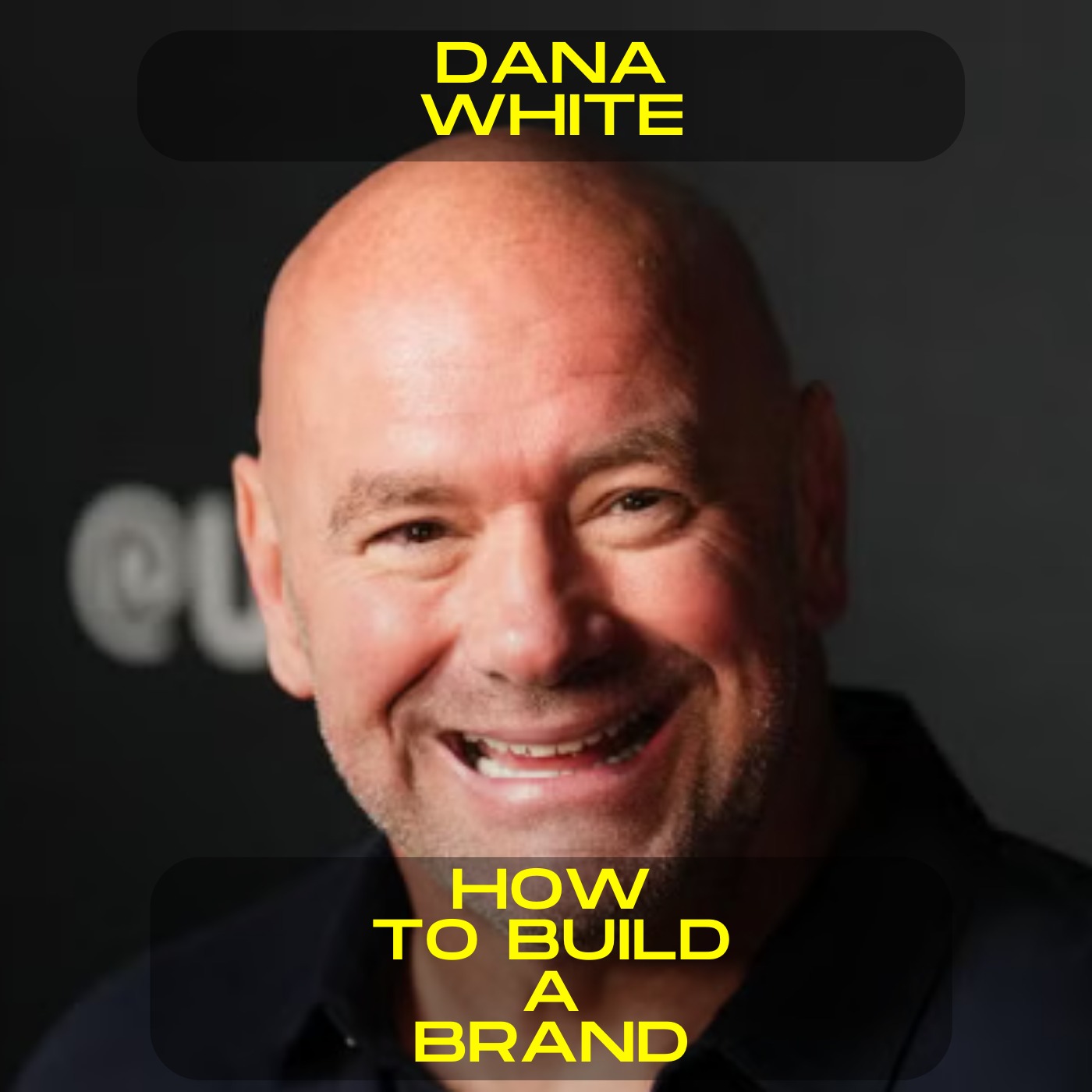 Dana White - How to build a brand motivational speech