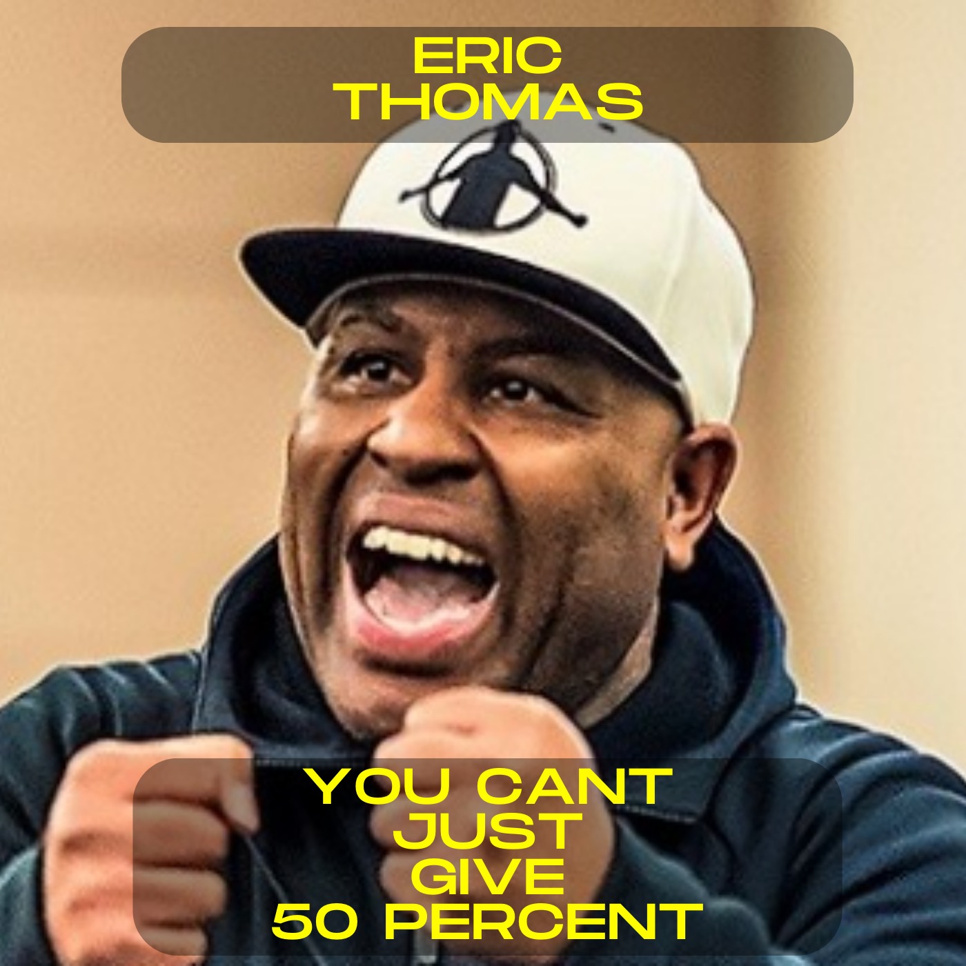 Eric Thomas - You can't just give 50 percent motivational speech