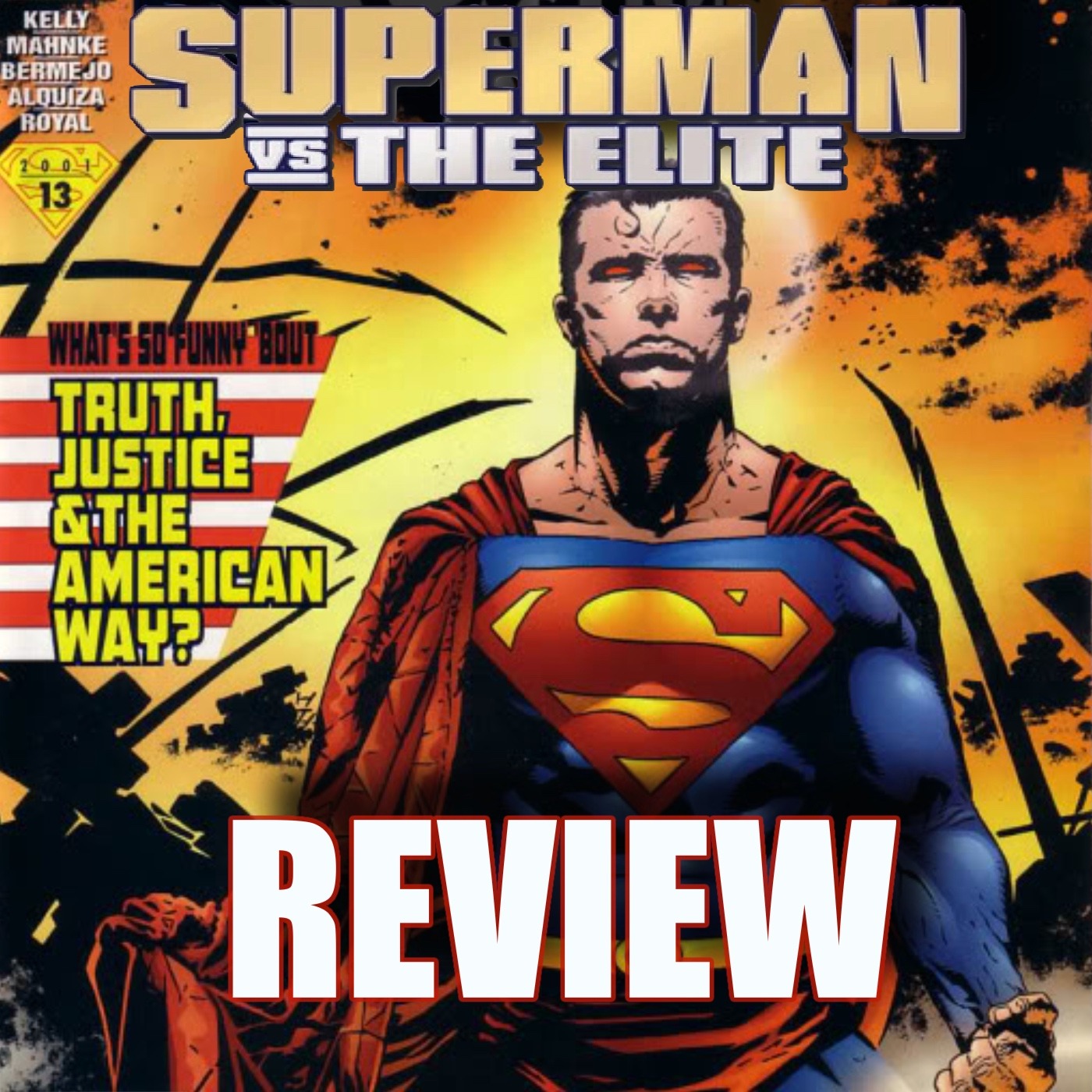What's So Funny About Truth, Justice and the American Way?
