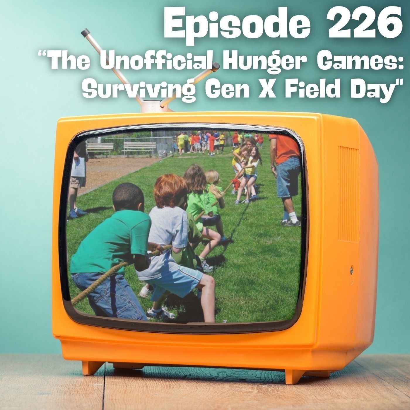The Unoffcial Hunger Games: Surviving GenX Field Day