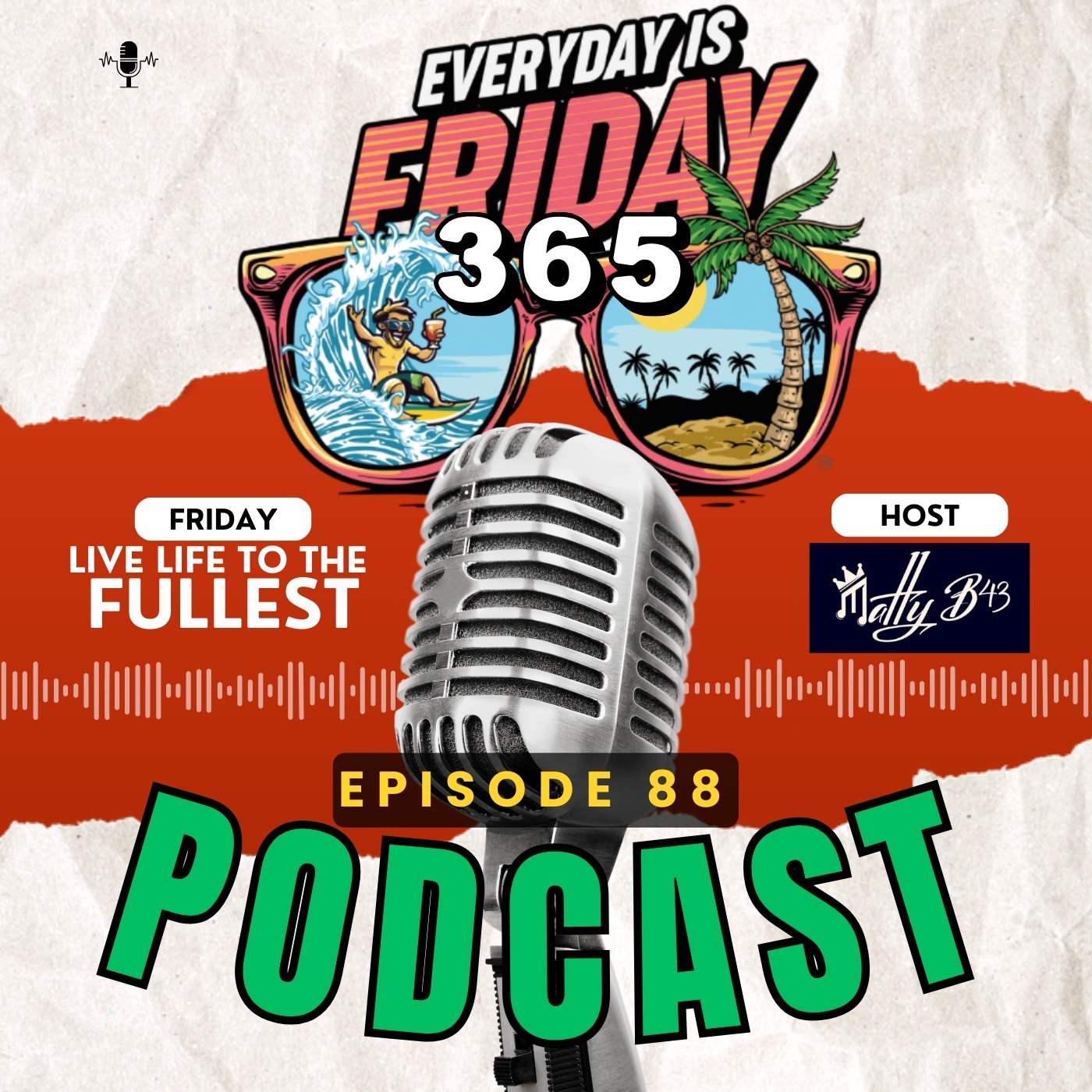 Everyday is Friday 365