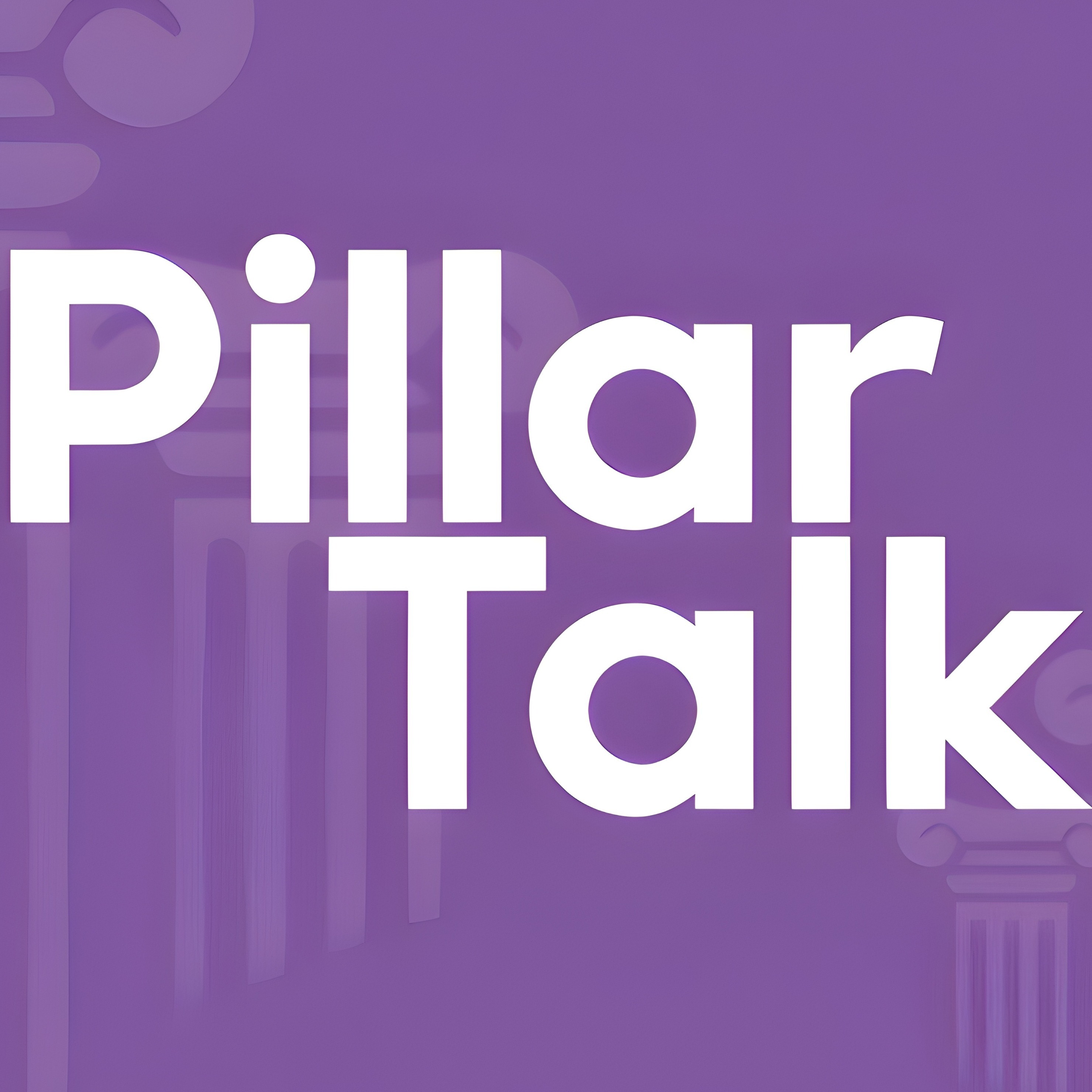 Pillar Talk