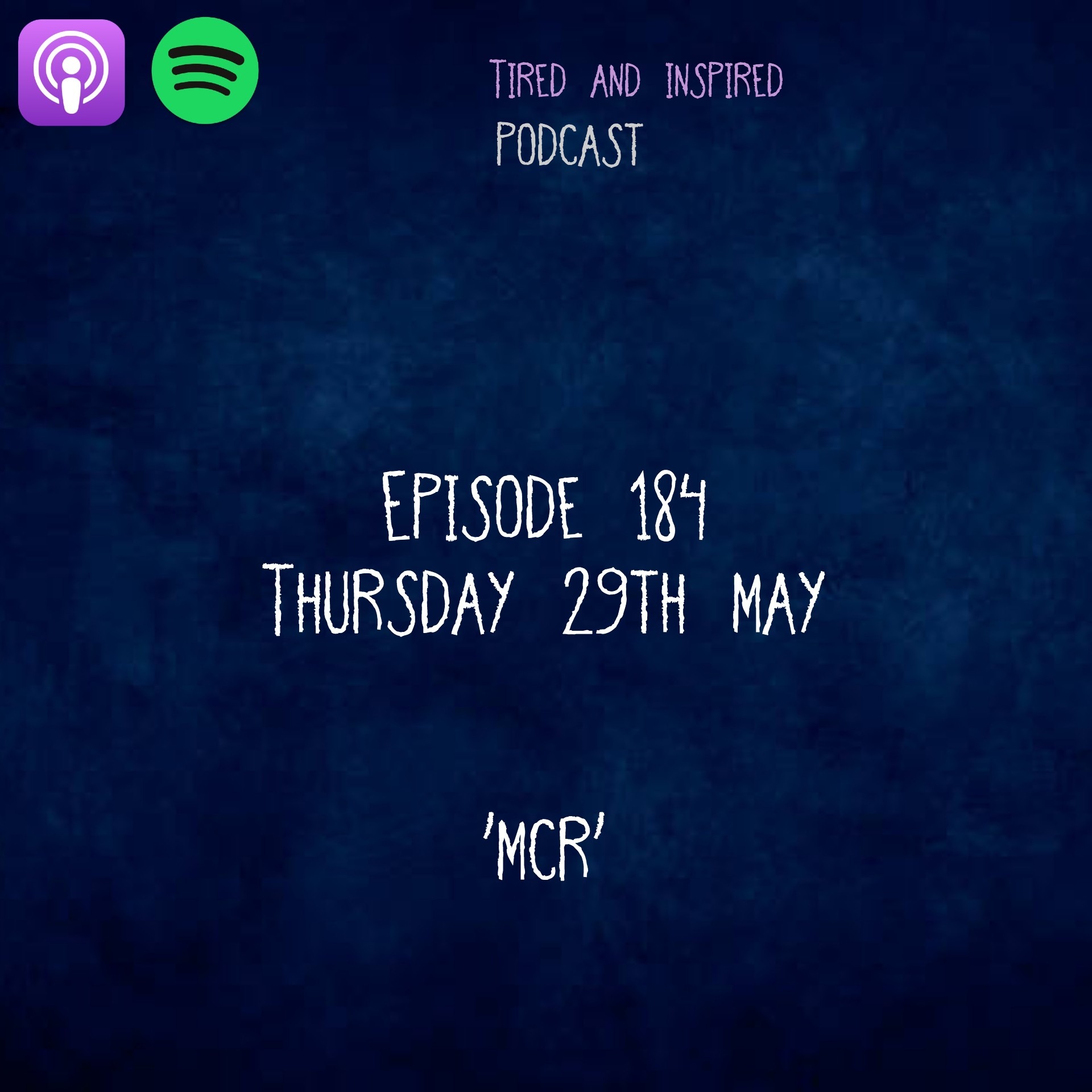 Episode 184 - MCR