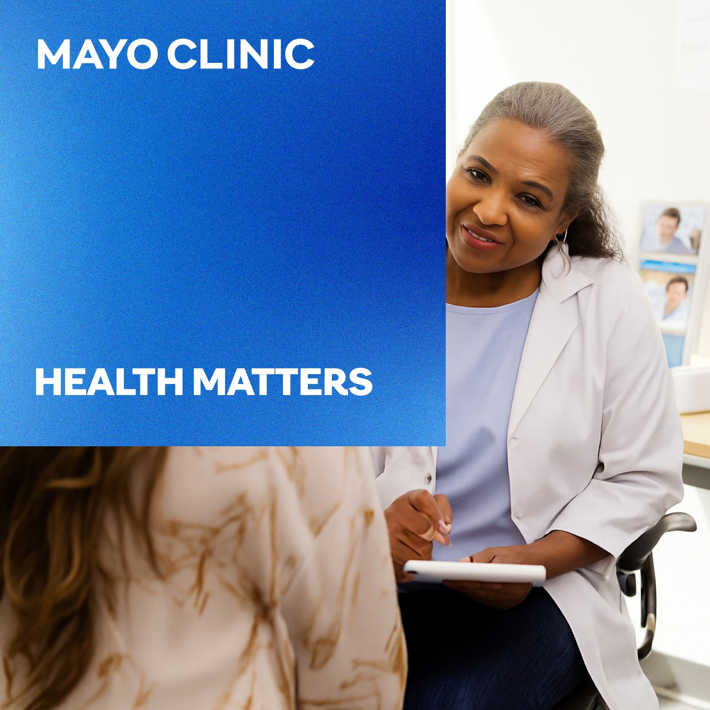 Mayo Clinic Health Matters