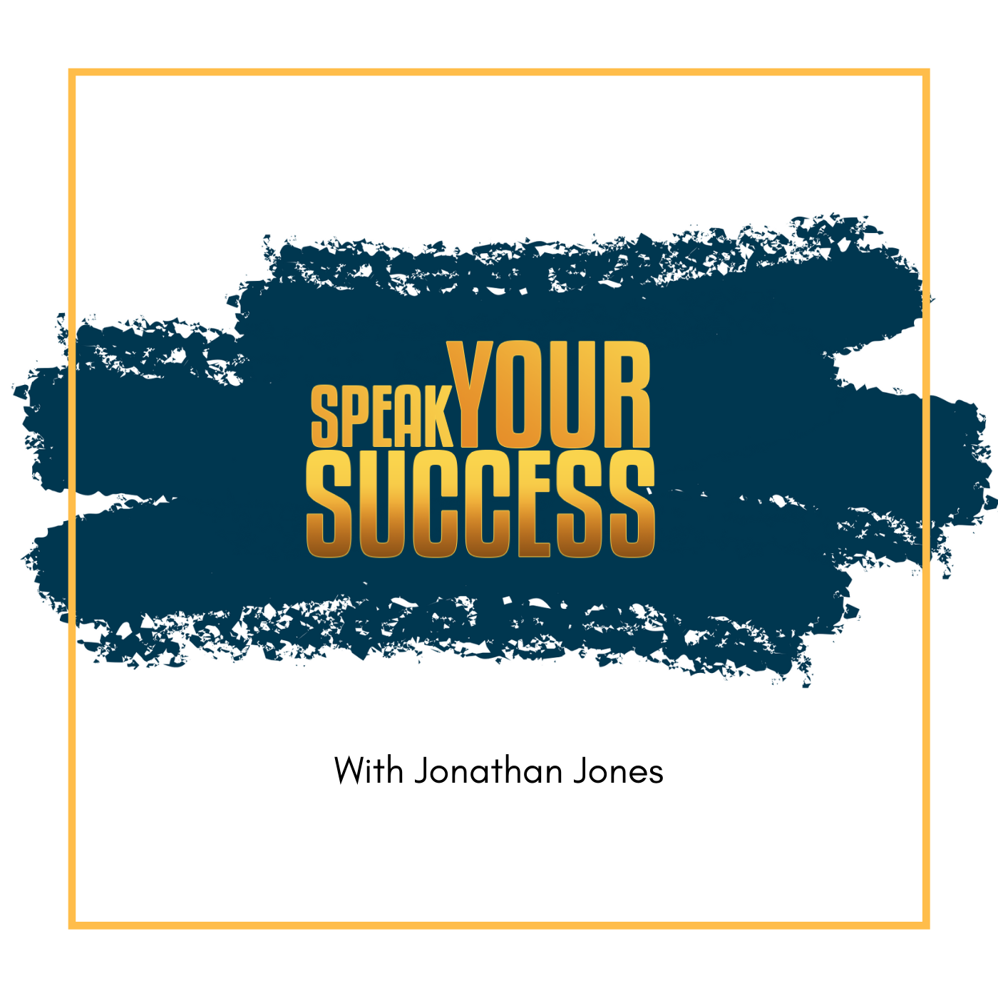 Speak Your Success In The Morning with Jonathan Jones & Producer Britt