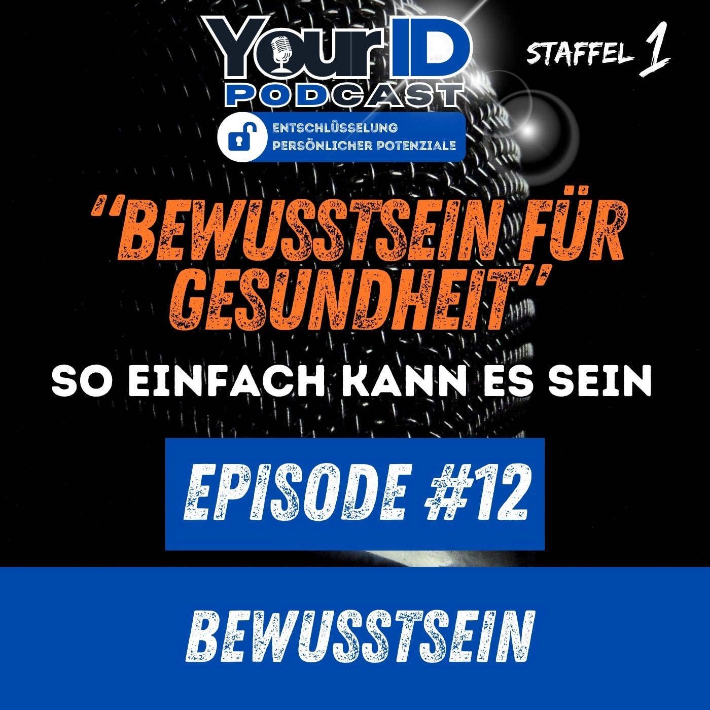 Your ID Podcast - Entschlüsselung persönlicher Potenziale