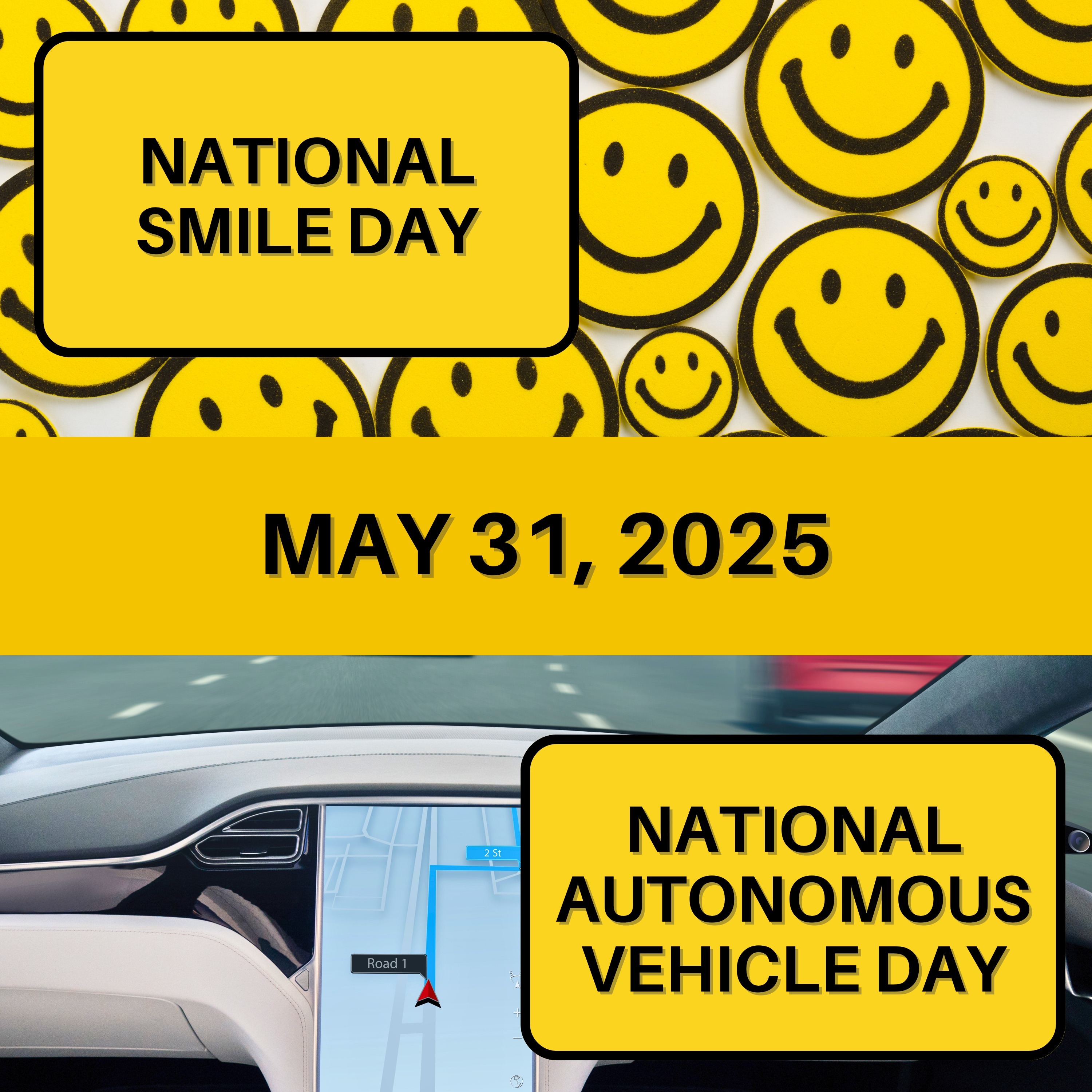 National Smile Day & National Autonomous Vehicle Day