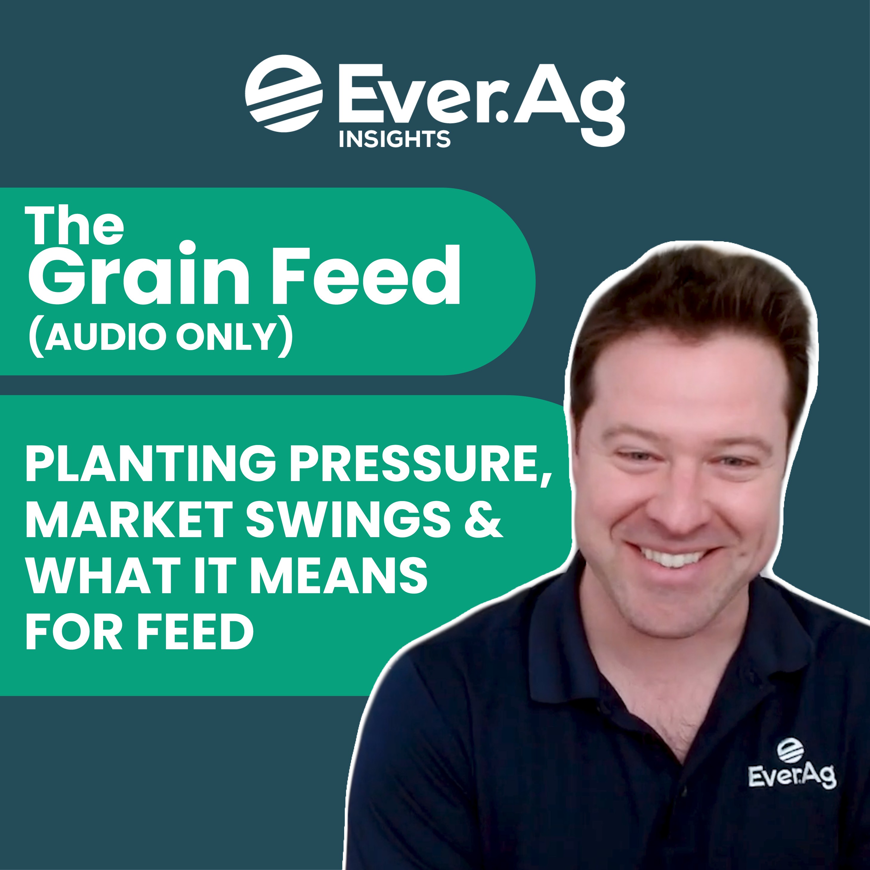 The Grain Feed (AUDIO ONLY) - Planting Pressure, Market Swings & What It Means for Feed - May 28, 2025 episode artwork