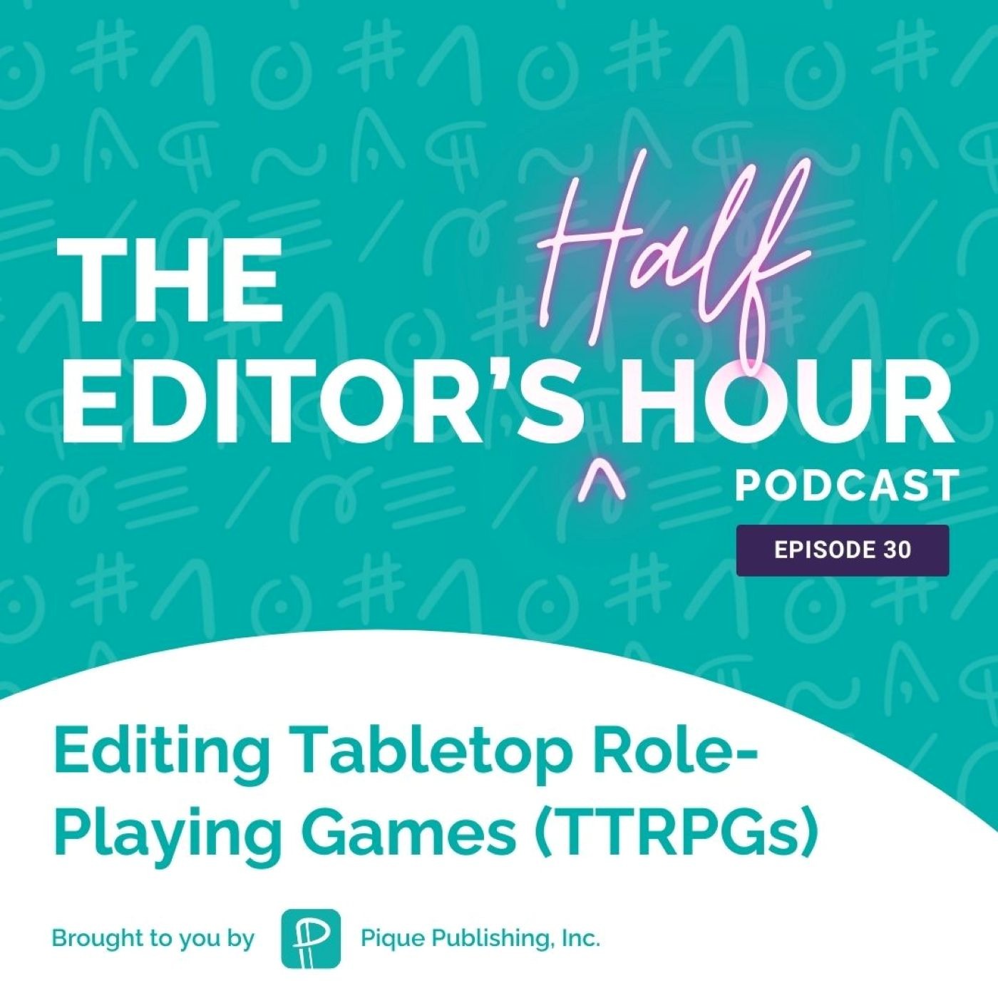 The Editor\'s Half Hour
