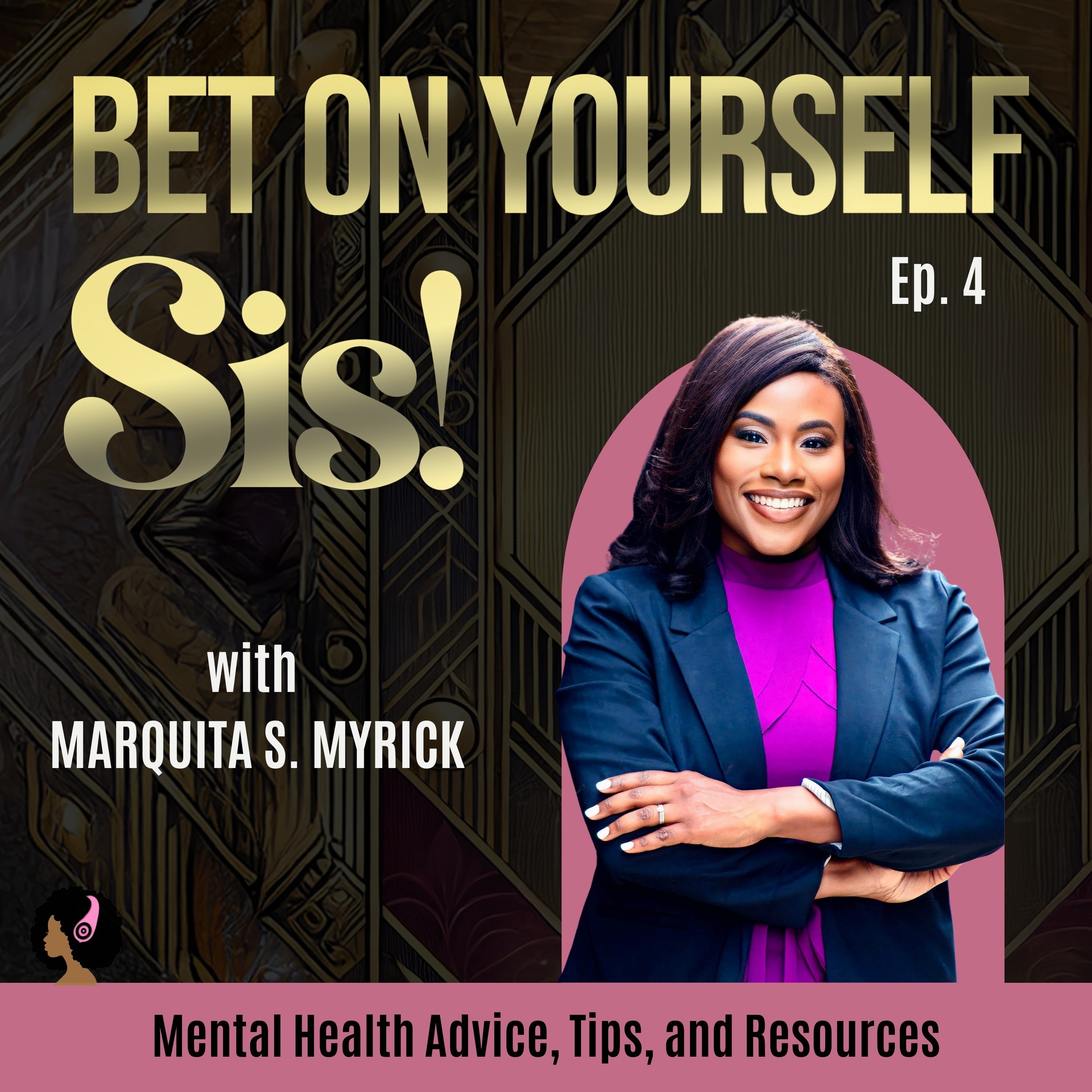 Bet On Yourself, Sis!