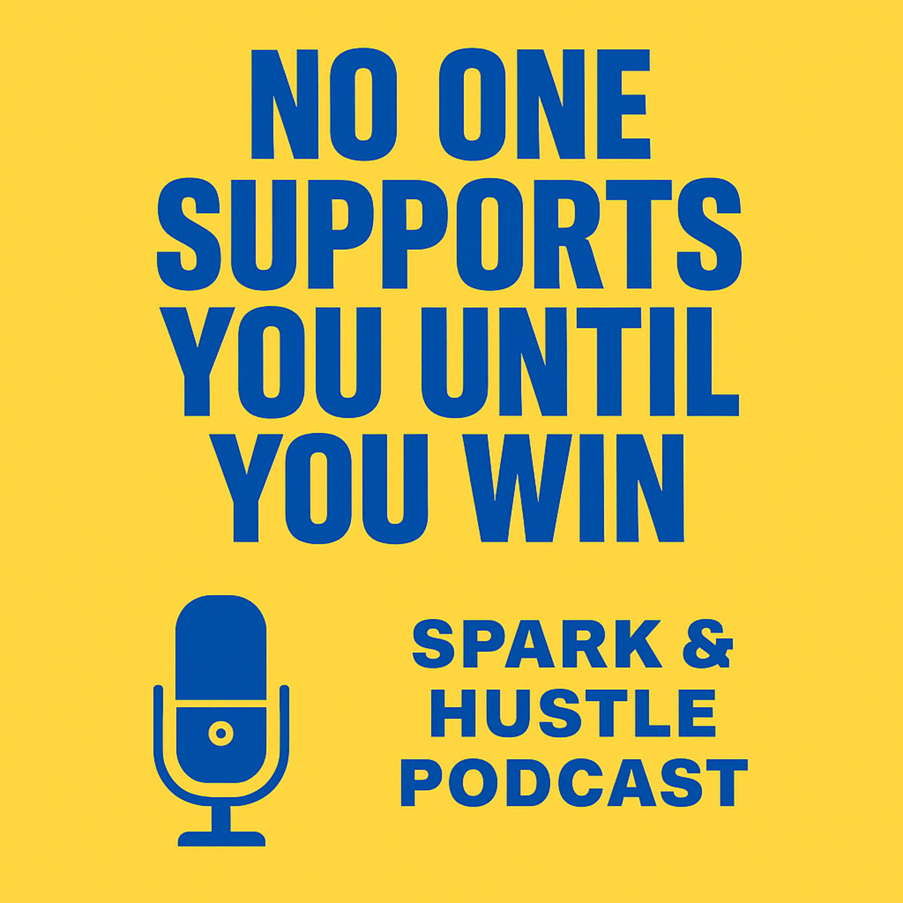 Spark & Hustle: Unleashing Success in Business, Life, & Beyond