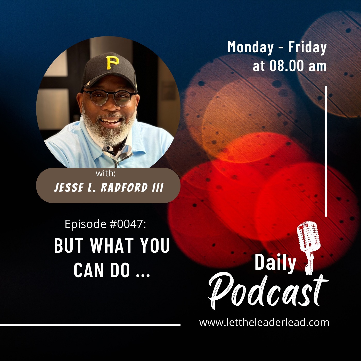 Ep. #047. BUT WHAT YOU CAN DO ... episode artwork