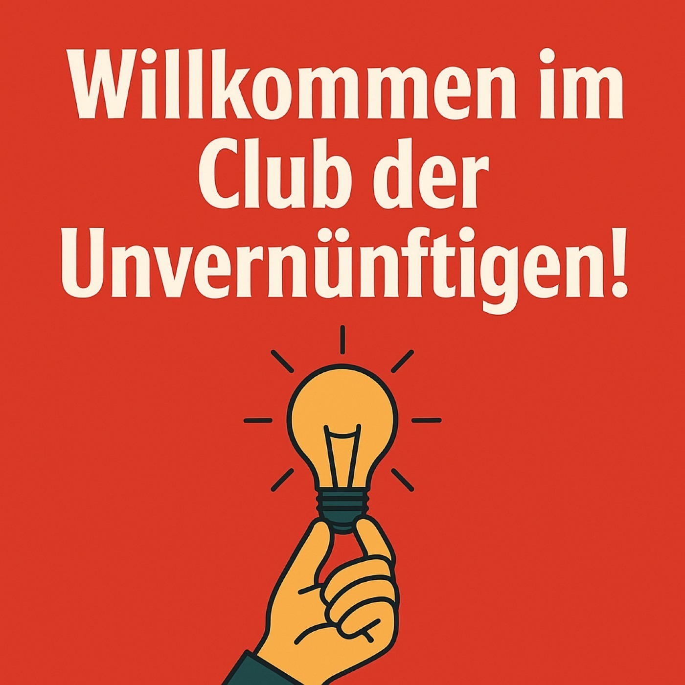 Unvernünftig erfolgreich!