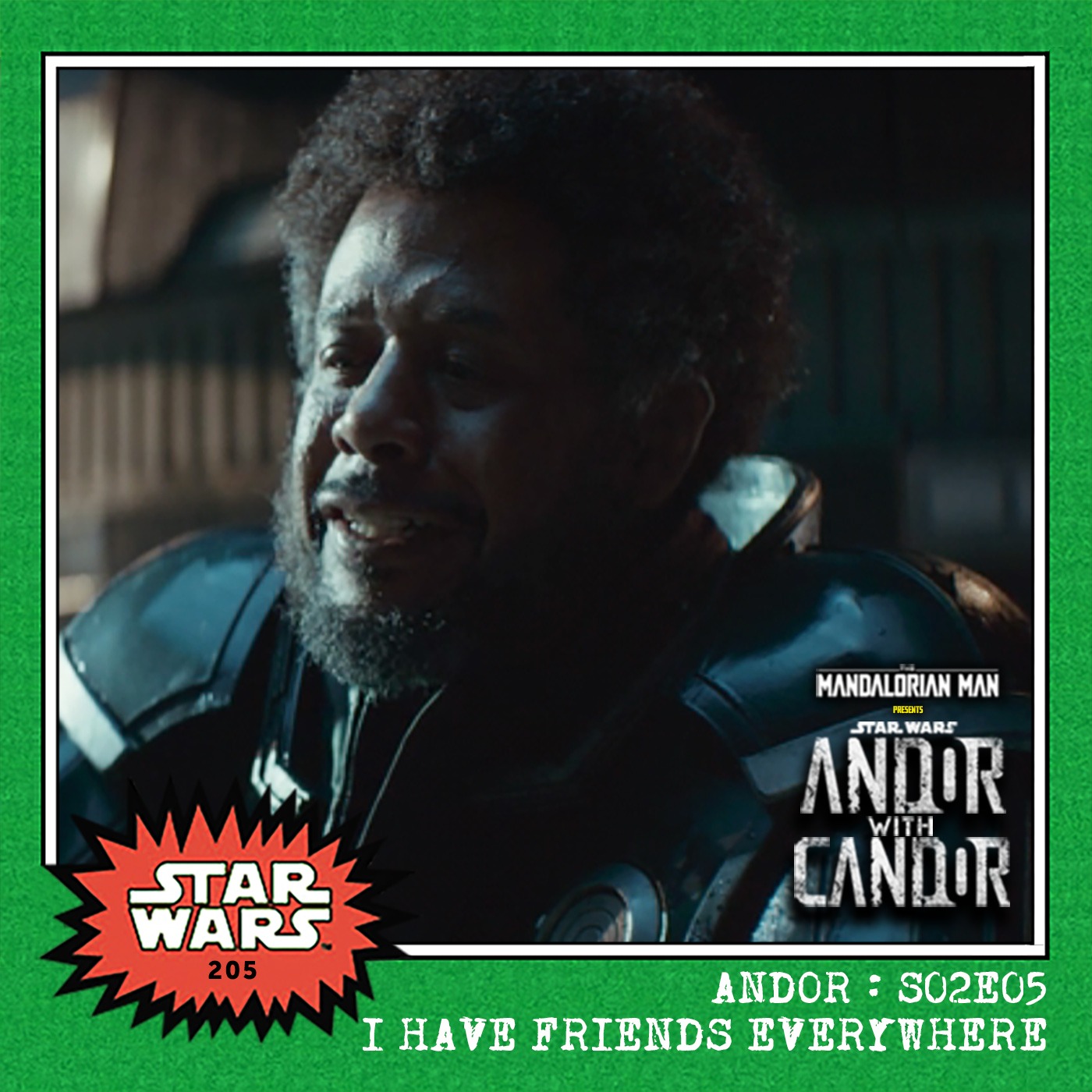 Andor with Candor: S02E05 - "I Have Friends Everywhere" episode artwork