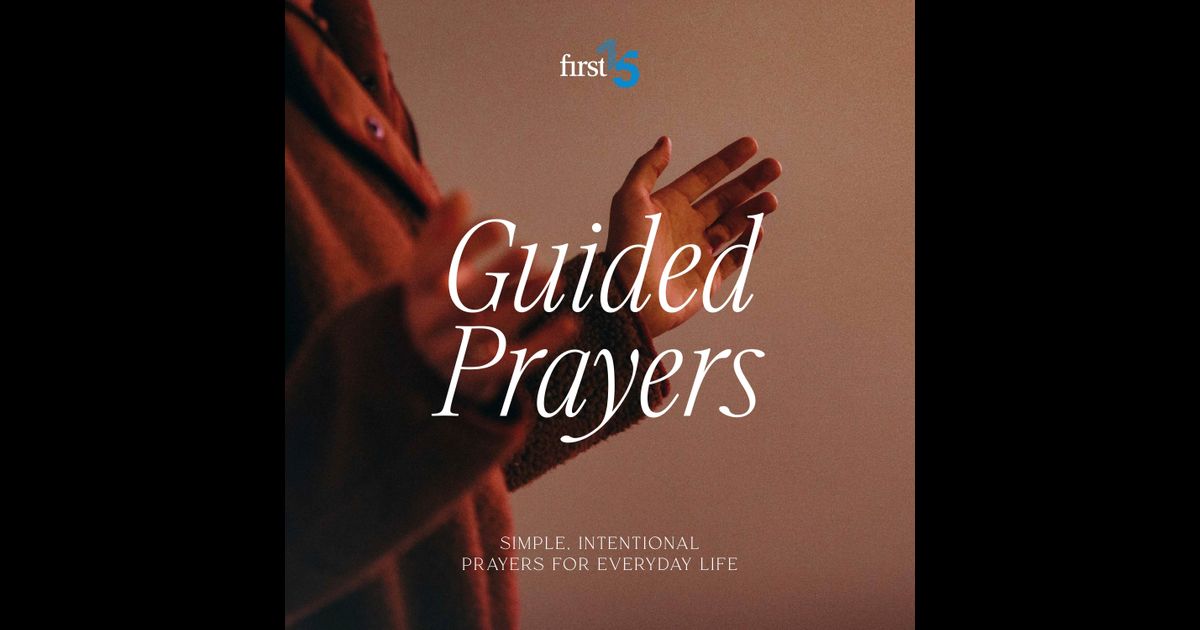 Guided Prayers - Simple, Intentional Prayers for Everyday Life | RedCircle