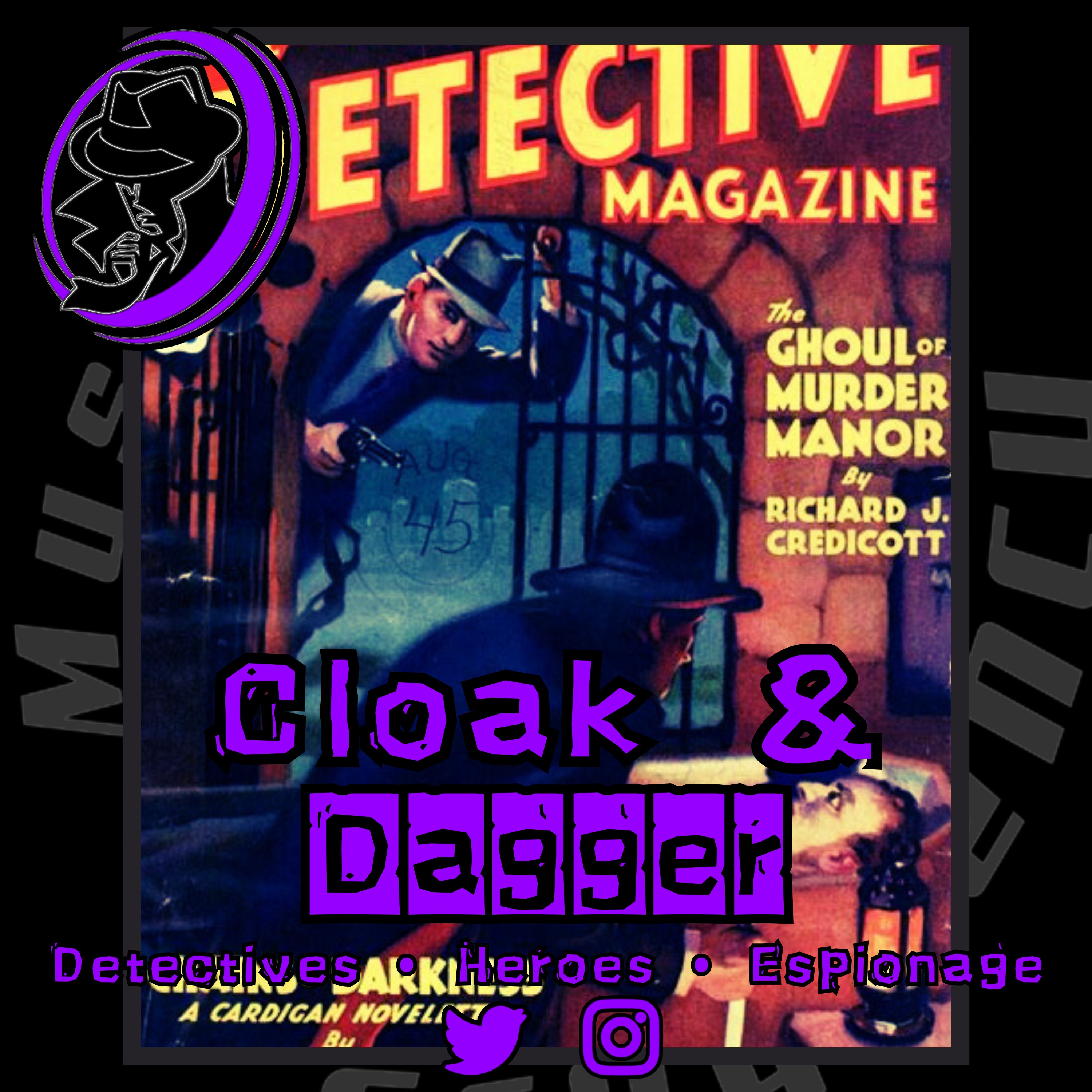 .579 Old Time Radio Show | Cloak & Dagger | Classic Mixed Bag Mystery Audio Drama