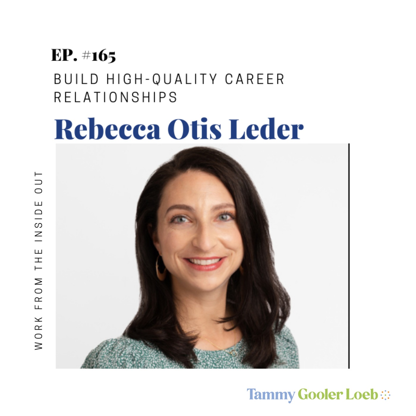 Work From The Inside Out