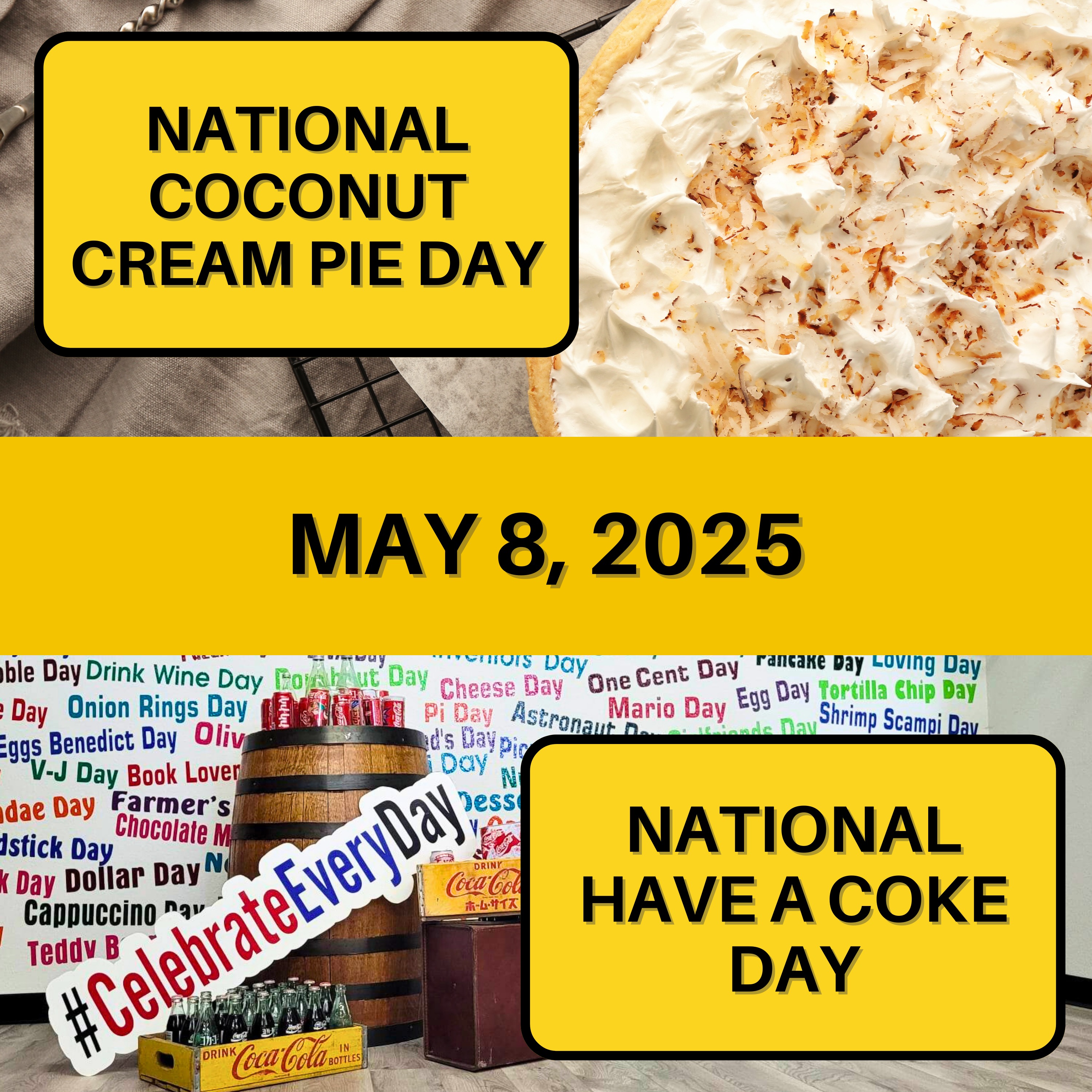 National Coconut Cream Pie Day & Have a Coke Day