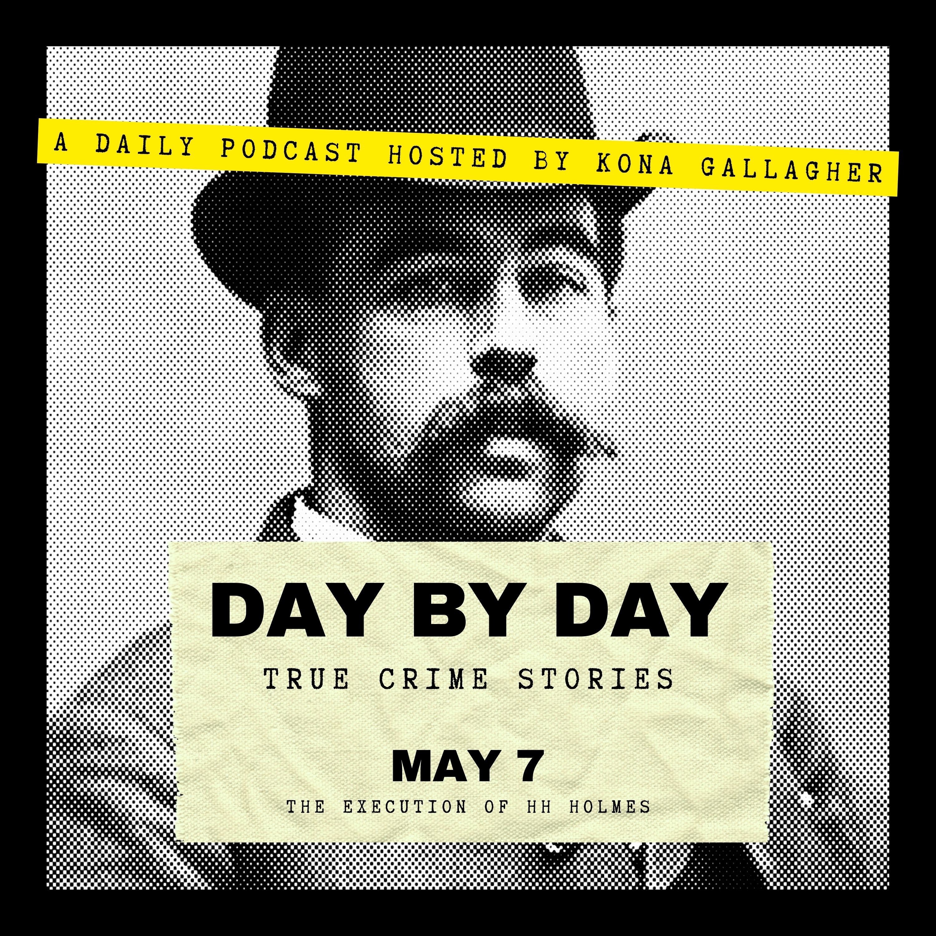 May 7 - The Execution of H.H. Holmes