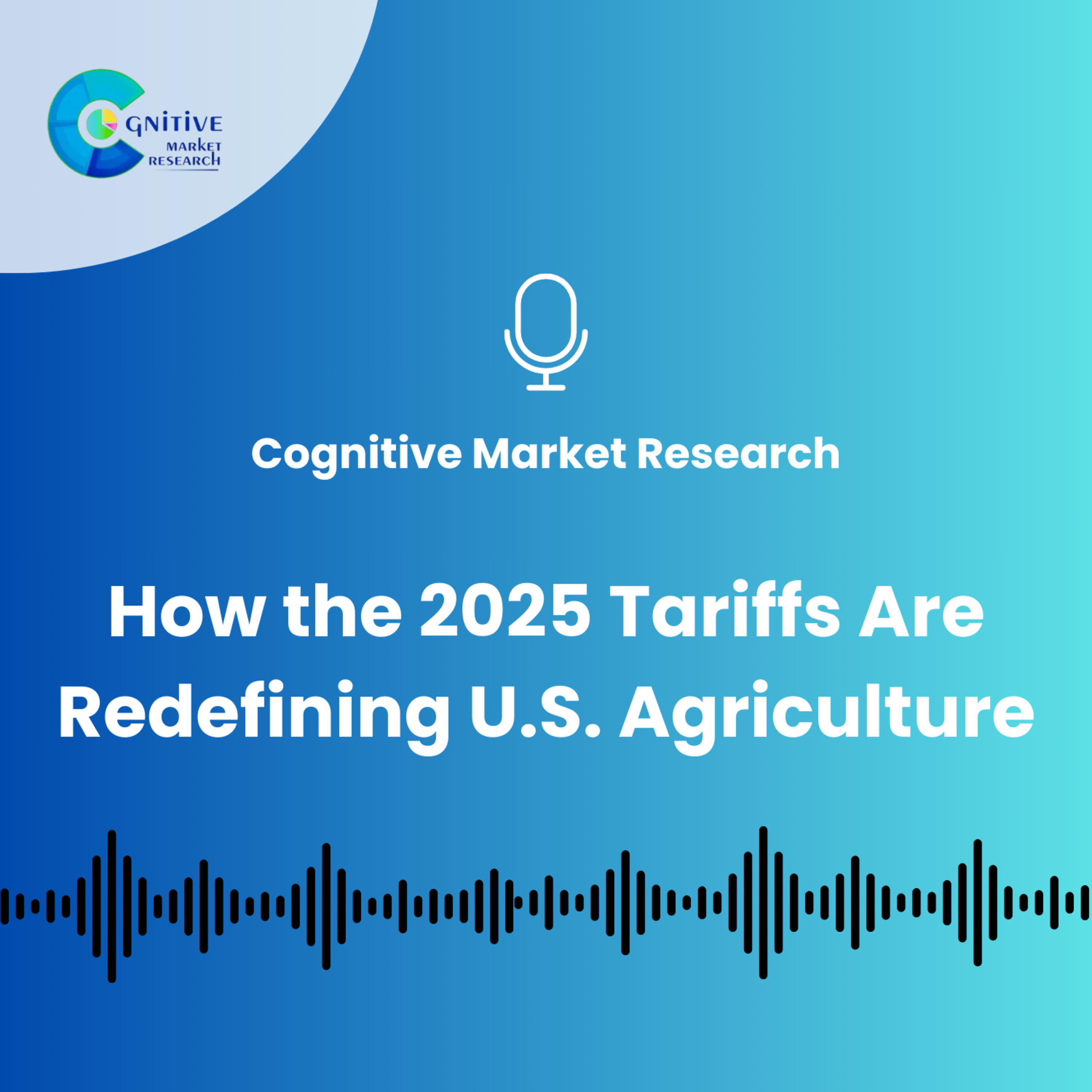 How the 2025 Tariffs Are Redefining U.S. Agriculture episode artwork