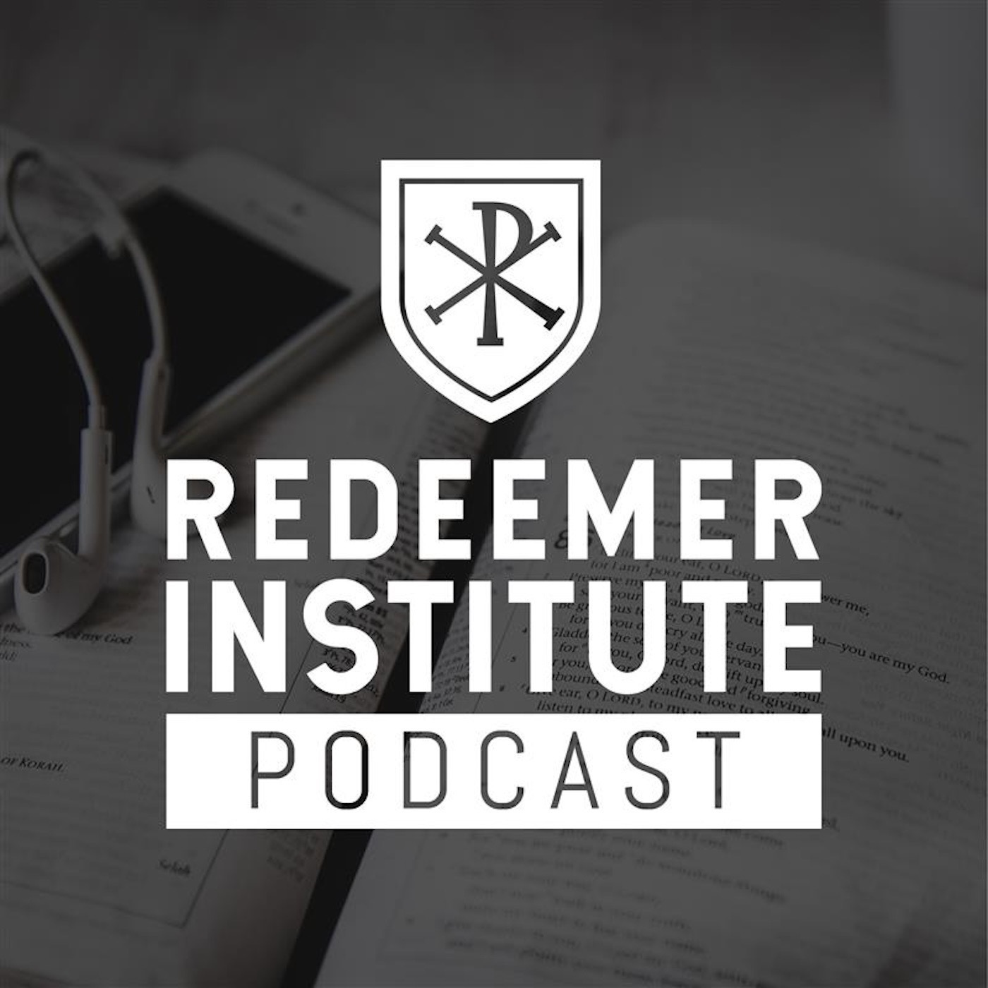 Redeemer Institute Podcast