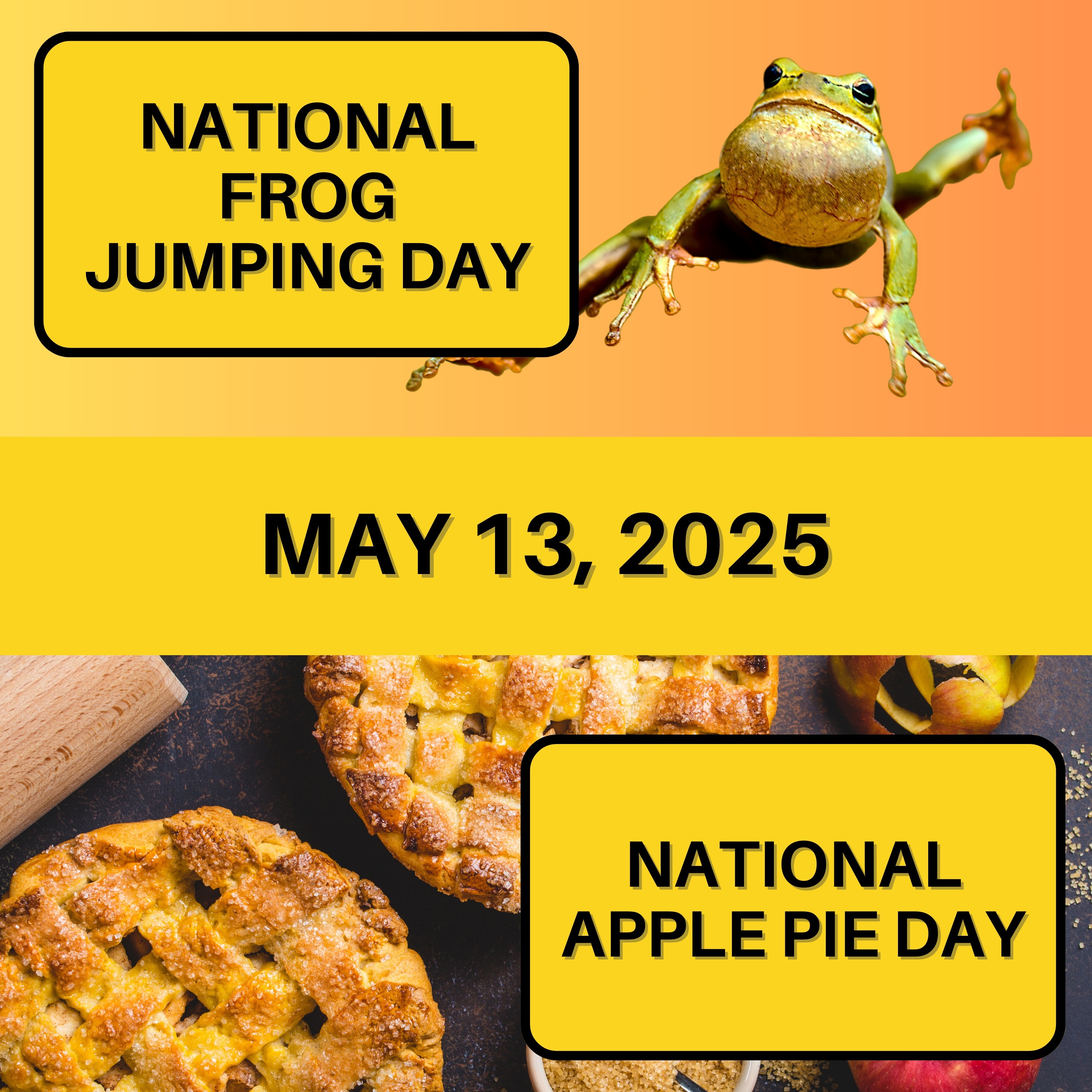 National Frog Jumping Day & National Apple Pie Day