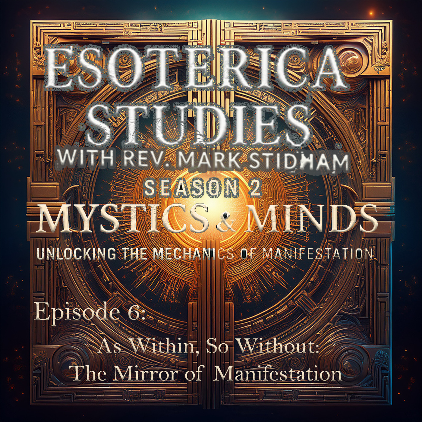 Esoterica Studies with Rev. Mark Stidham
