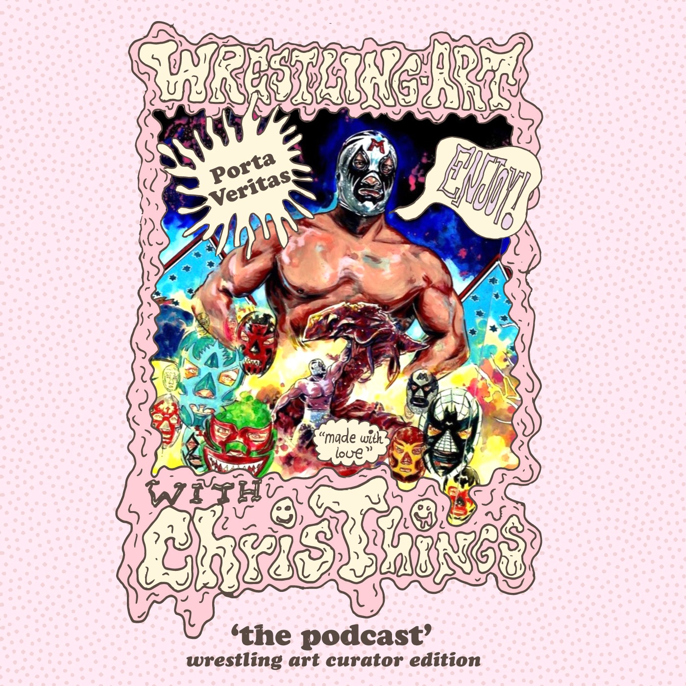 Wrestling Art Ep. 68 - Wrestling Art Curator Edition w/ Portaveritas