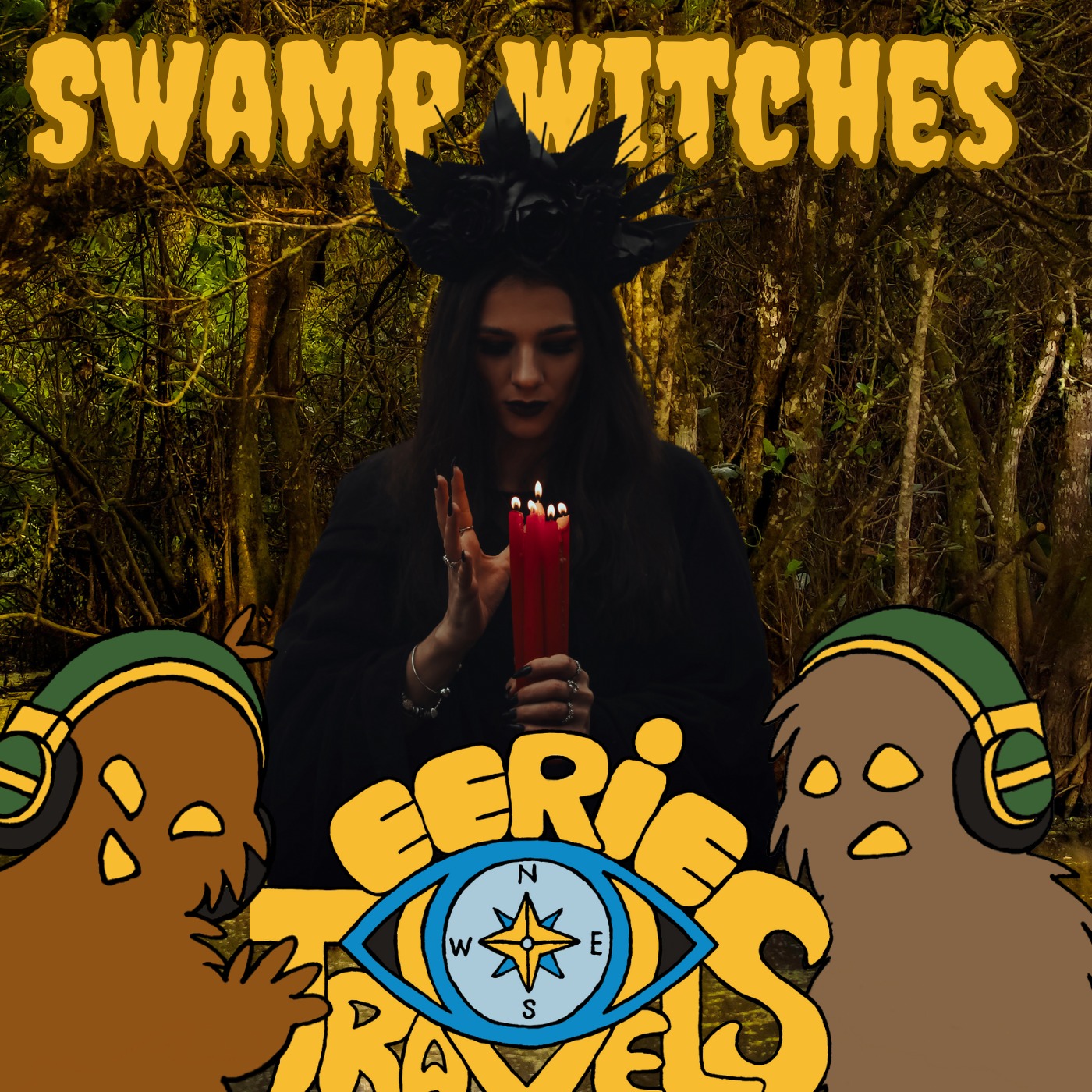 Episode 204 - Swamp Witches - Baba Yaga, Black Water Hattie, and More.