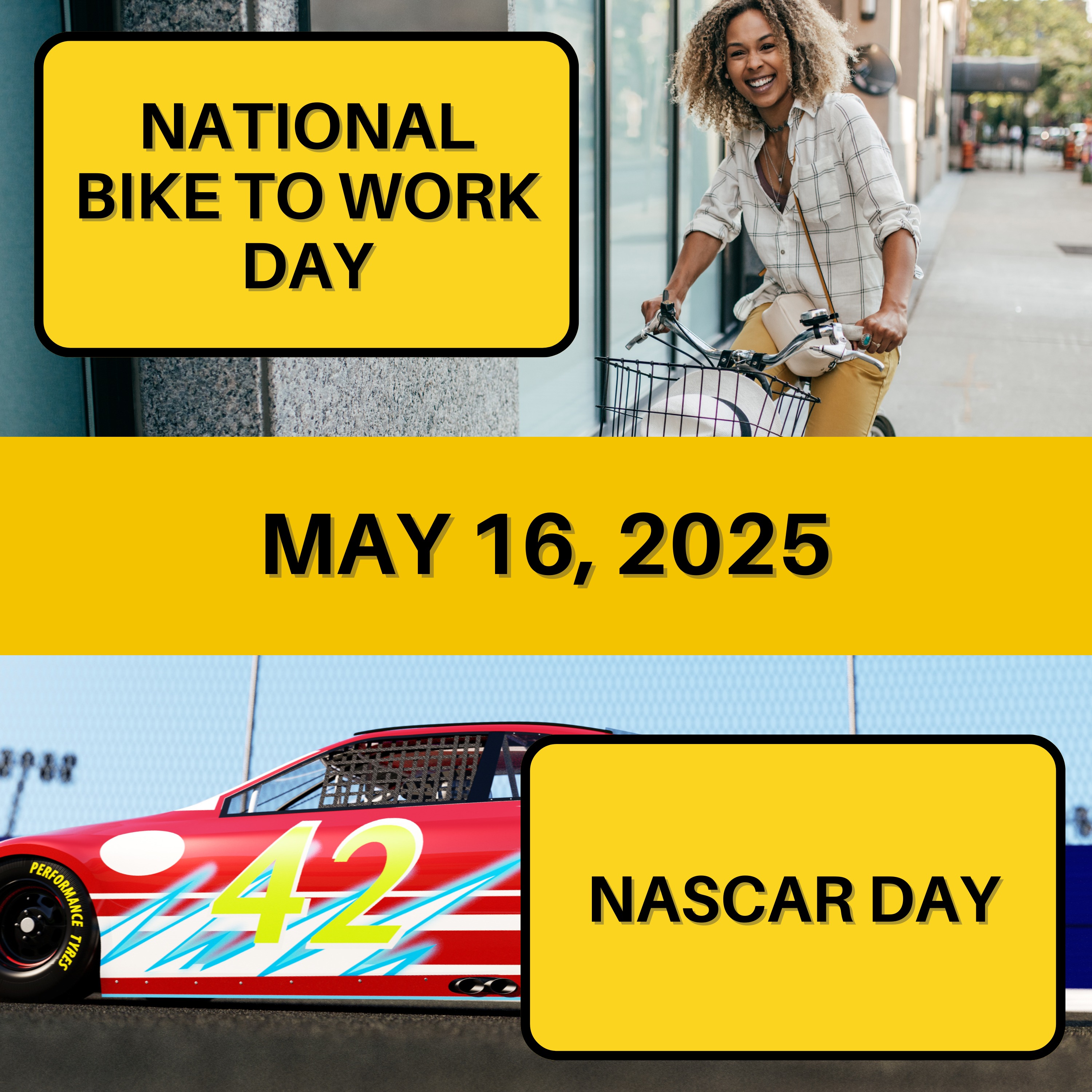 National Bike to Work Day & NASCAR Day